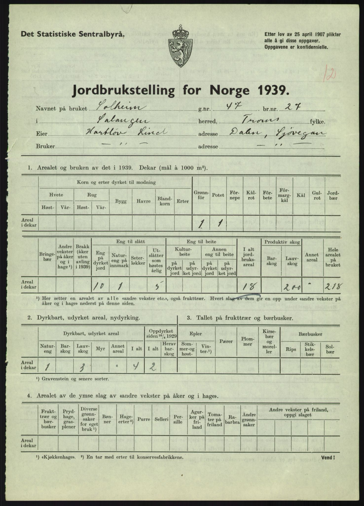 Statistisk sentralbyrå, Næringsøkonomiske emner, Jordbruk, skogbruk, jakt, fiske og fangst, AV/RA-S-2234/G/Gb/L0340: Troms: Salangen og Dyrøy, 1939, p. 254