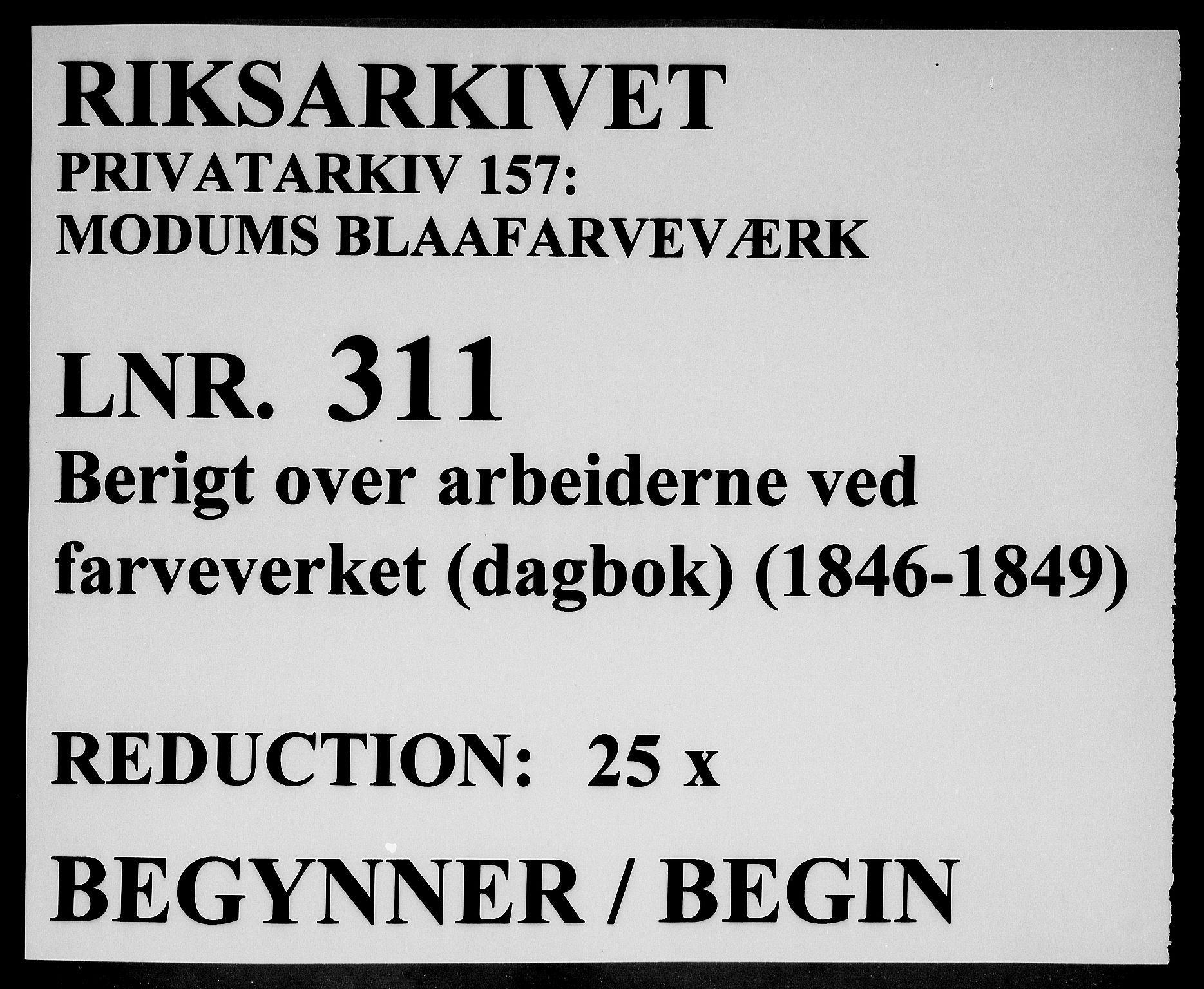 Modums Blaafarveværk, RA/PA-0157/G/Ge/L0311/0001: -- / Berigt over arbeiderne ved farveverket (Dagbok for Modums Blaafarveværk), 1846-1849, p. 1