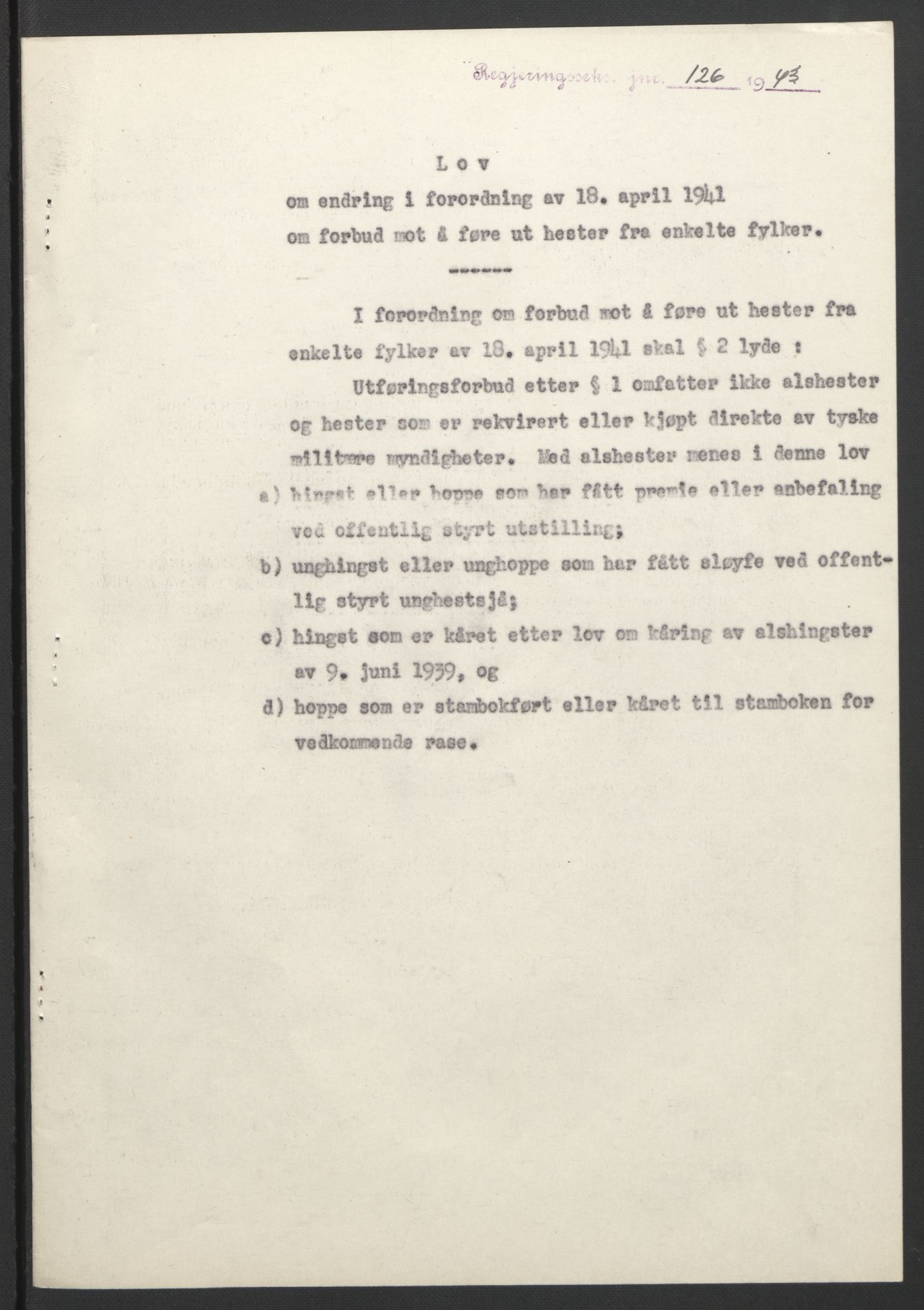 NS-administrasjonen 1940-1945 (Statsrådsekretariatet, de kommisariske statsråder mm), AV/RA-S-4279/D/Db/L0099: Lover, 1943, p. 302