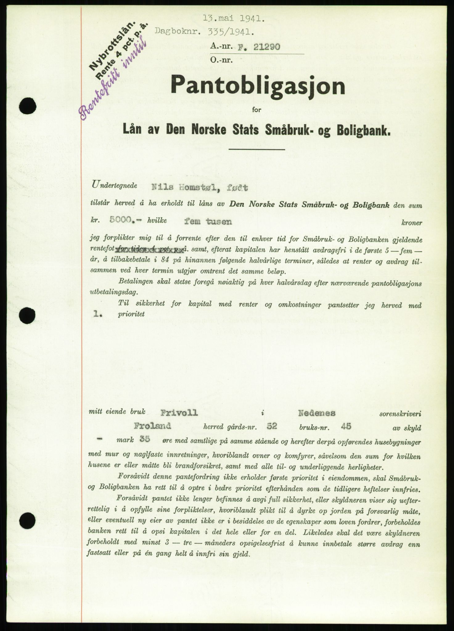 Nedenes sorenskriveri, SAK/1221-0006/G/Gb/Gbb/L0001: Mortgage book no. I, 1939-1942, Diary no: : 335/1941