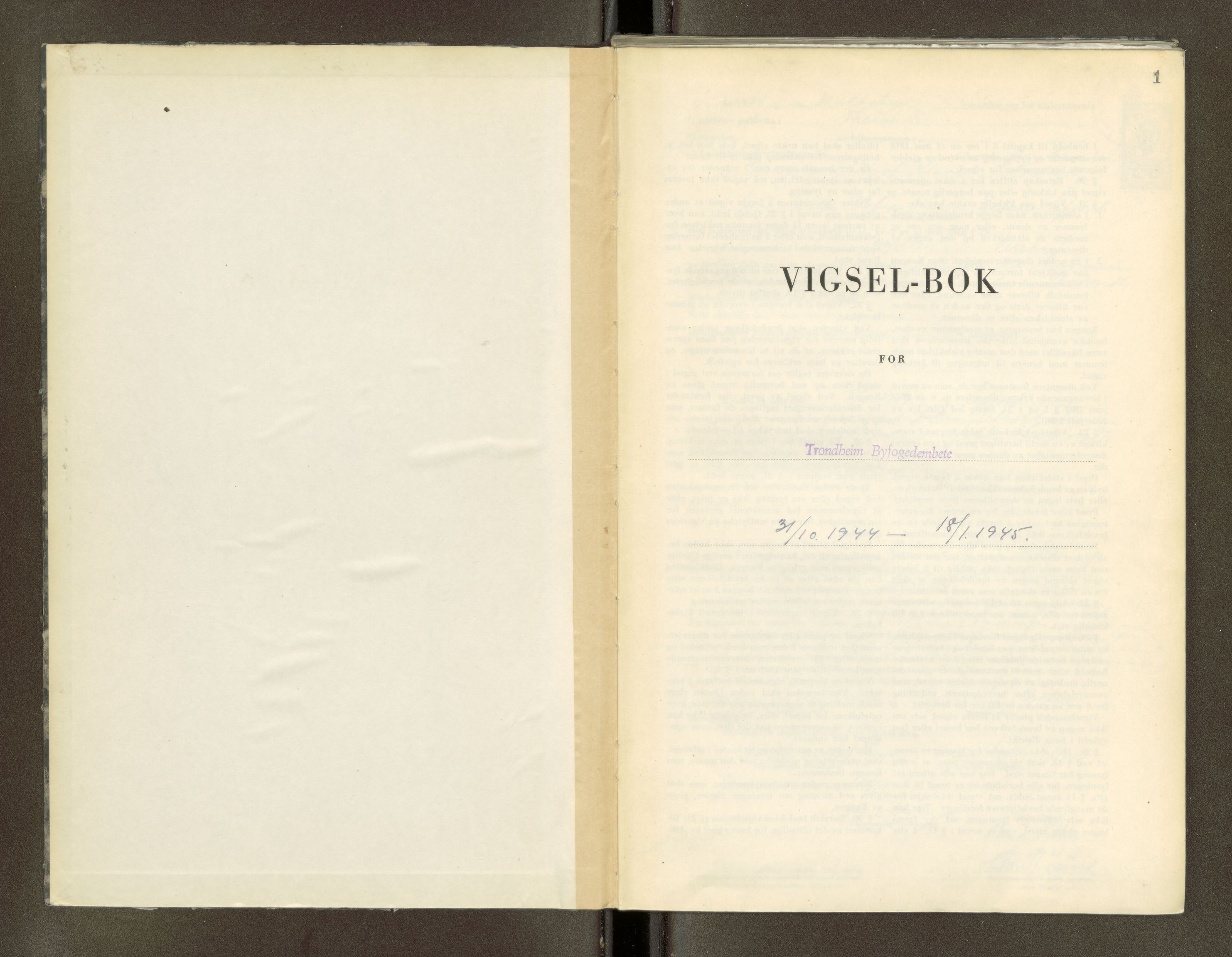 Trondheim byfogd, AV/SAT-A-0003/1/6/6D/L0005: Vigselbøker, 1944-1948, p. 1