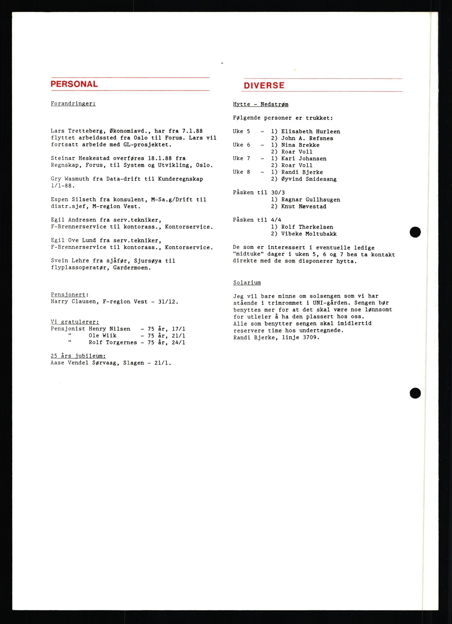 Pa 0982 - Esso Norge A/S, AV/SAST-A-100448/X/Xd/L0003: Ukenytt, 1987-1991