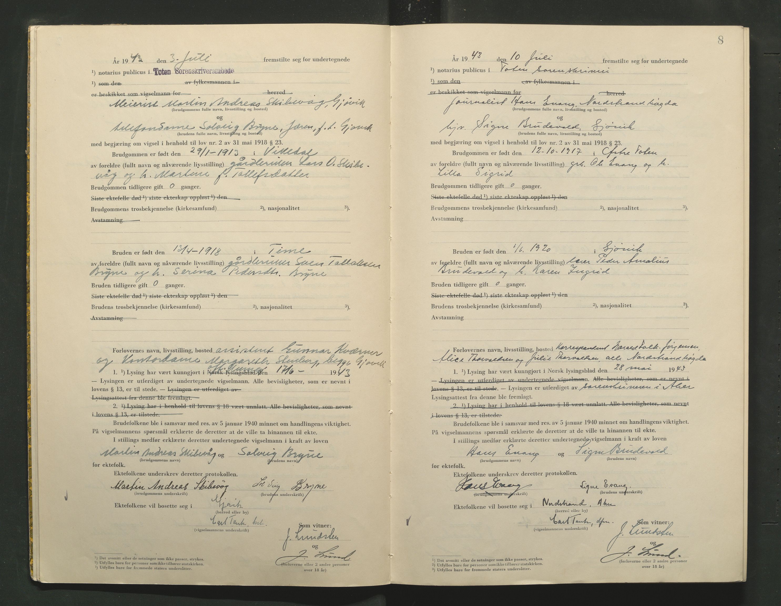 Toten tingrett, AV/SAH-TING-006/L/Lc/L0003: Vigselbok, 1943-1944, p. 8