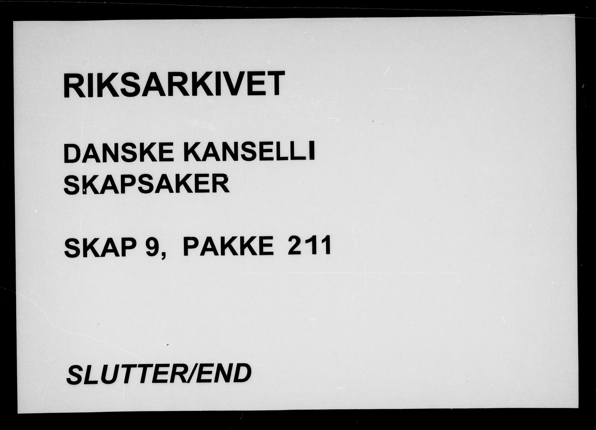 Danske Kanselli, Skapsaker, AV/RA-EA-4061/F/L0034: Skap 9, pakke 202-236, 1644-1716, p. 90