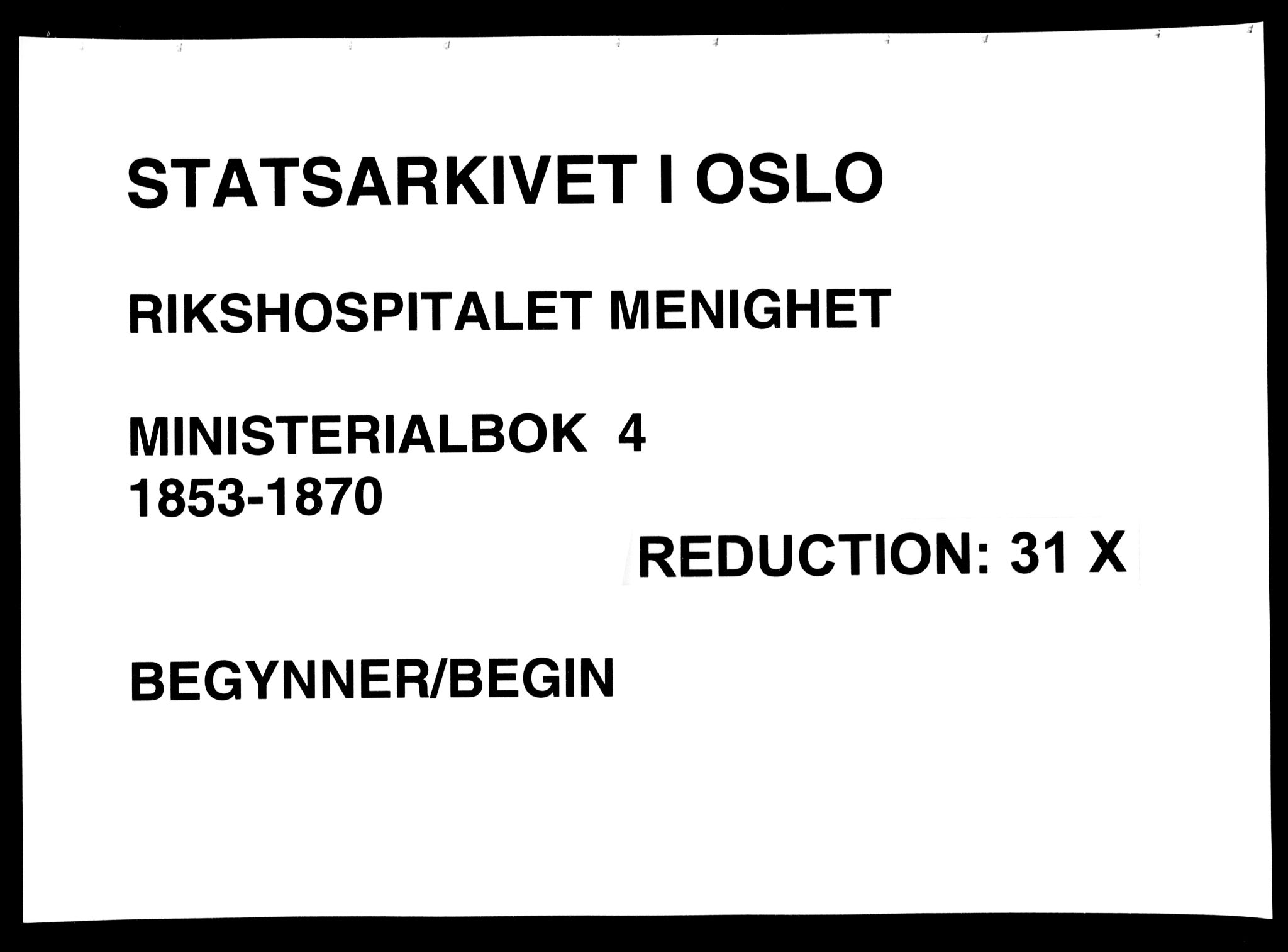 Rikshospitalet prestekontor Kirkebøker, AV/SAO-A-10309b/F/L0004: Parish register (official) no. 4, 1853-1870