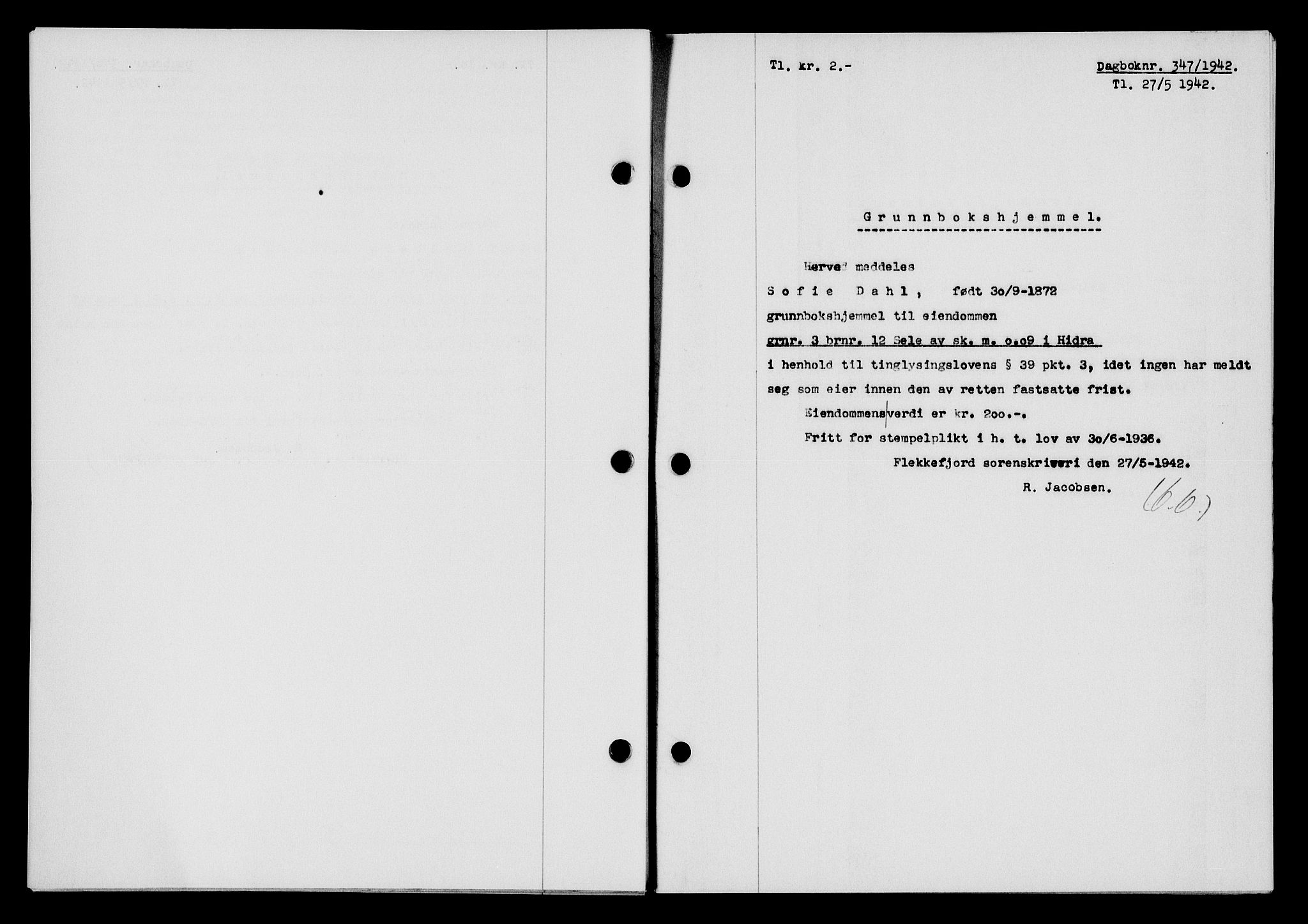 Flekkefjord sorenskriveri, SAK/1221-0001/G/Gb/Gba/L0057: Mortgage book no. A-5, 1941-1942, Diary no: : 347/1942