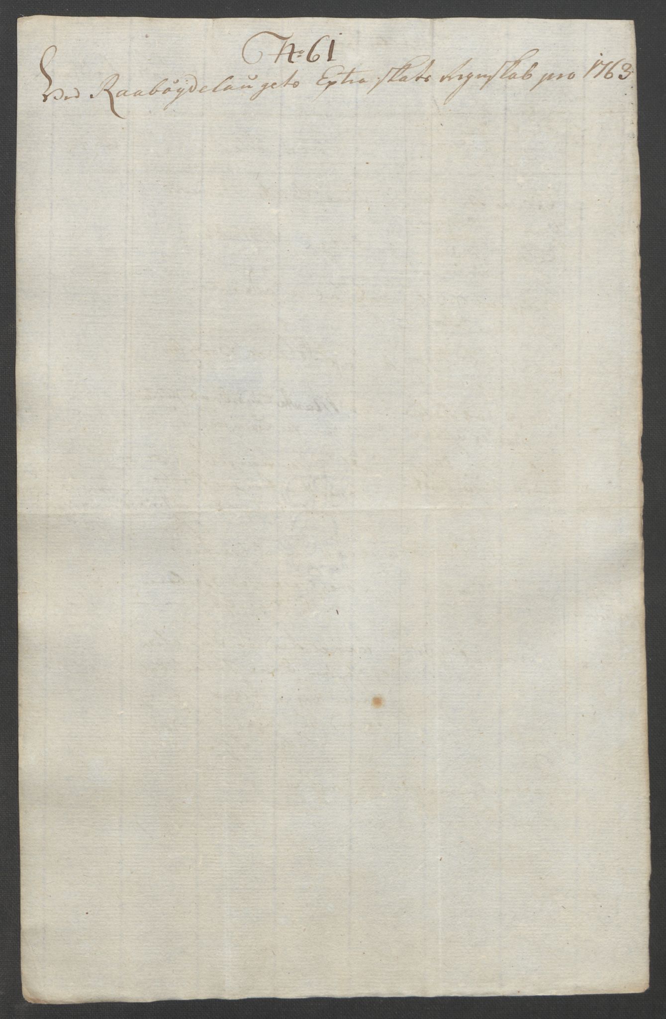 Rentekammeret inntil 1814, Reviderte regnskaper, Fogderegnskap, AV/RA-EA-4092/R40/L2517: Ekstraskatten Råbyggelag, 1762-1763, p. 423