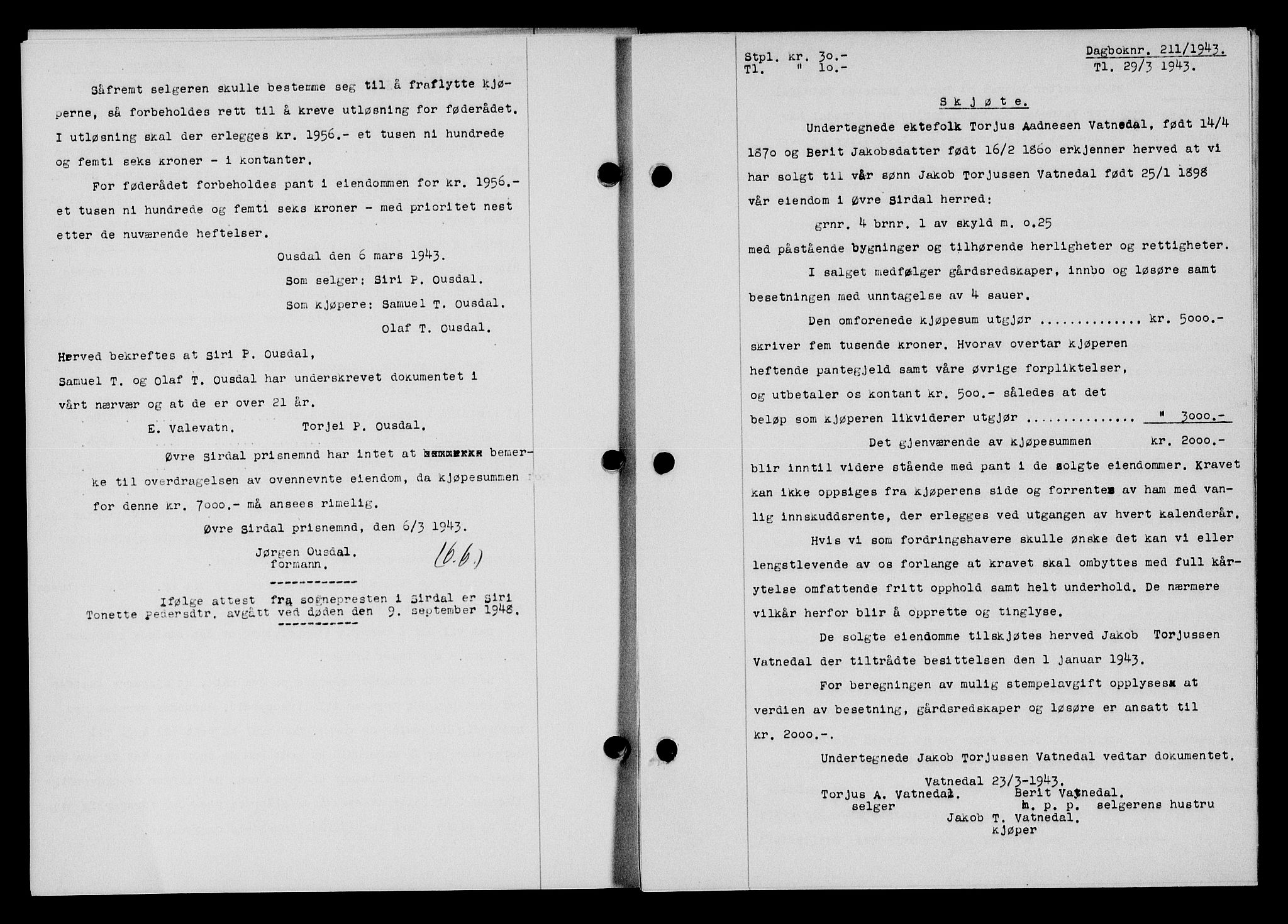 Flekkefjord sorenskriveri, SAK/1221-0001/G/Gb/Gba/L0058: Mortgage book no. A-6, 1942-1944, Diary no: : 211/1943