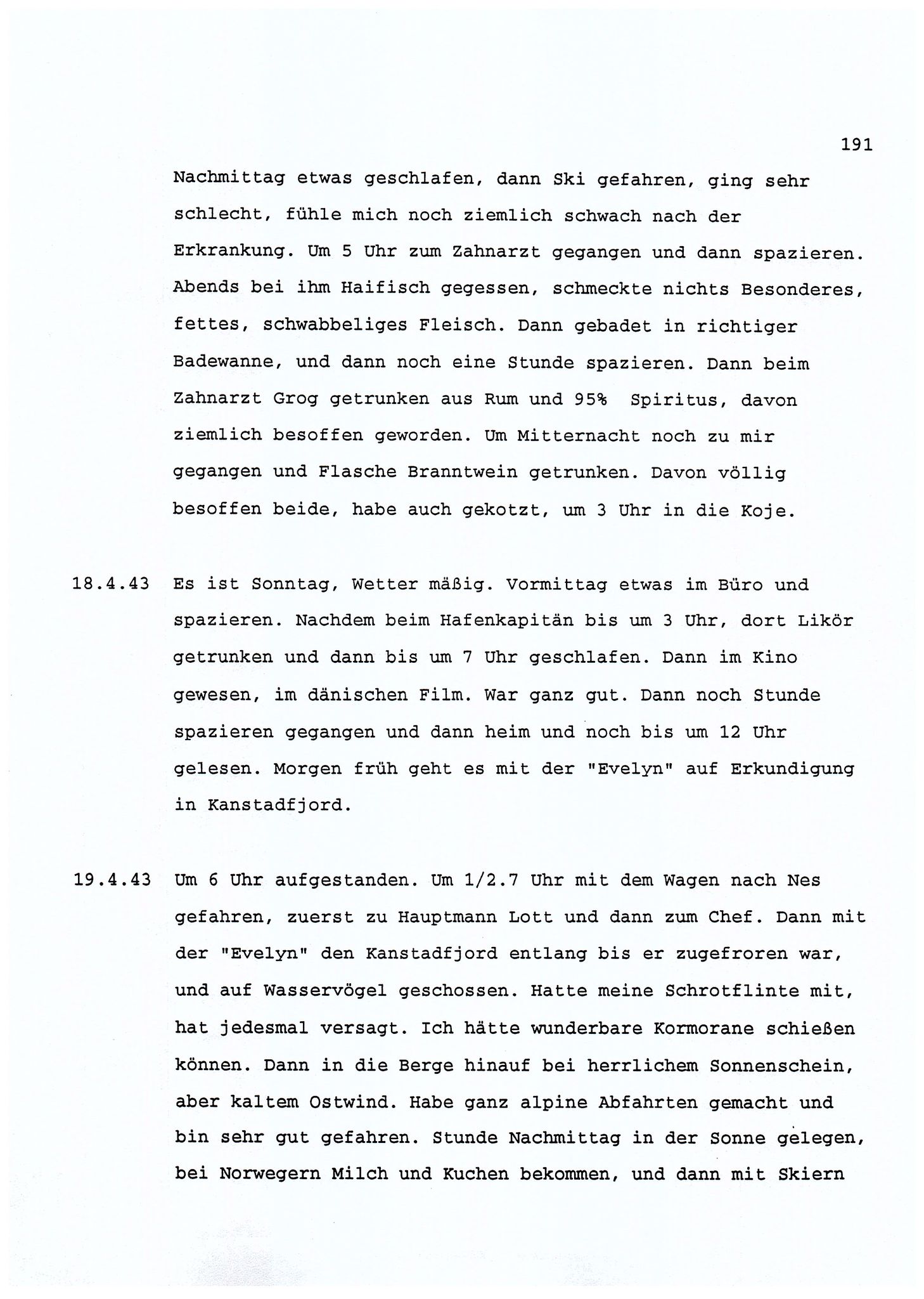 Dagbokopptegnelser av en tysk marineoffiser stasjonert i Norge , FMFB/A-1160/F/L0001: Dagbokopptegnelser av en tysk marineoffiser stasjonert i Norge, 1941-1944, p. 191