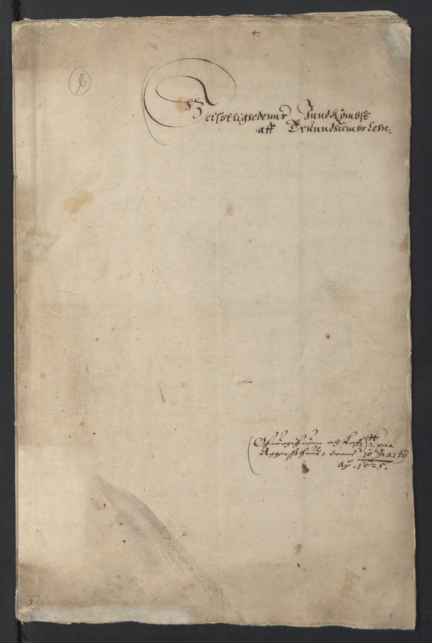 Stattholderembetet 1572-1771, RA/EA-2870/Ek/L0016/0001: Jordebøker til utlikning av rosstjeneste 1624-1626: / Kirke- og prestebolsinntekter i Trondheim bispedømme og Jemtland, 1625-1626, p. 3