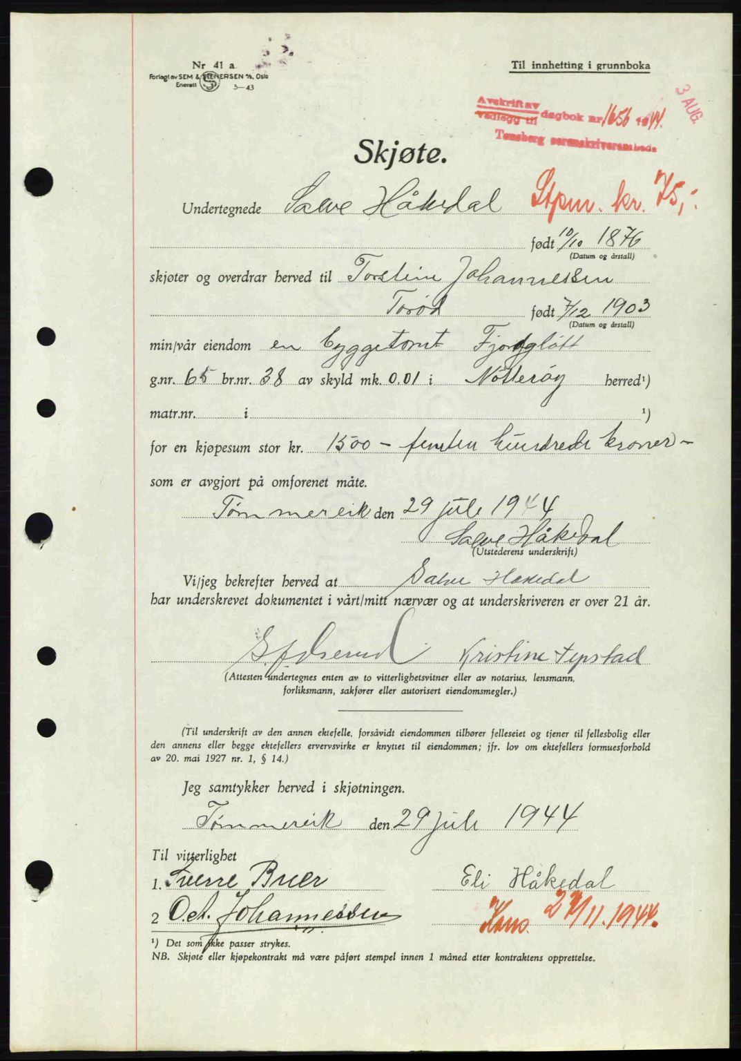 Tønsberg sorenskriveri, AV/SAKO-A-130/G/Ga/Gaa/L0015: Mortgage book no. A15, 1944-1944, Diary no: : 1656/1944