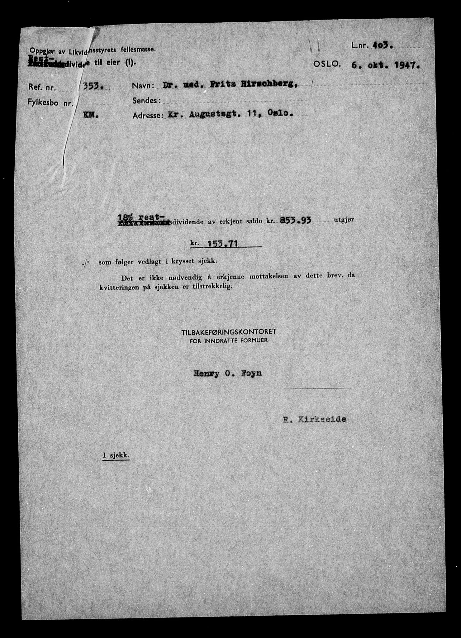 Justisdepartementet, Tilbakeføringskontoret for inndratte formuer, AV/RA-S-1564/H/Hc/Hcc/L0943: --, 1945-1947, p. 501