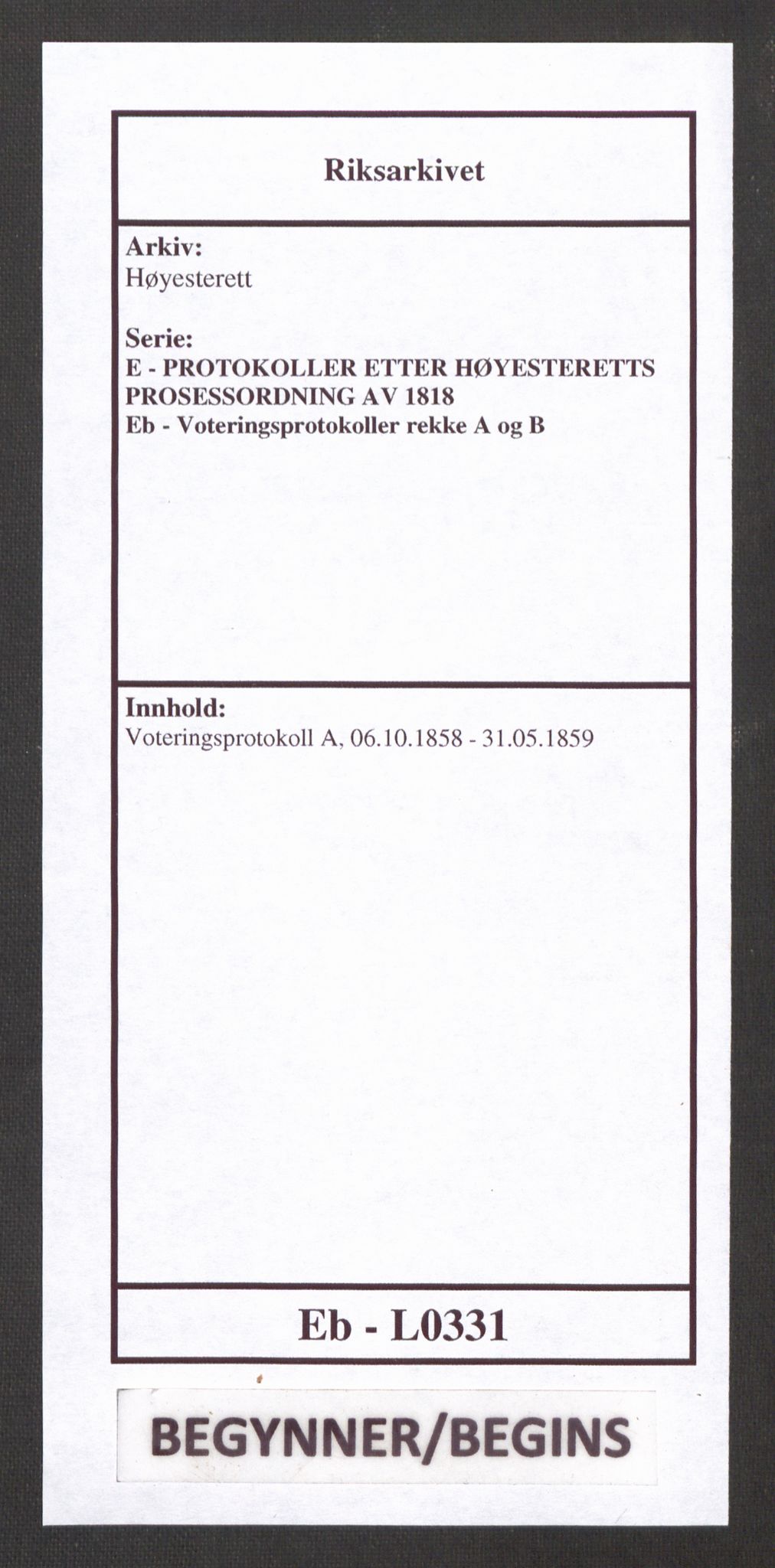 Høyesterett, RA/S-1002/E/Eb/Ebb/L0049/0002: Voteringsprotokoller / Voteringsprotokoll, 1858-1859