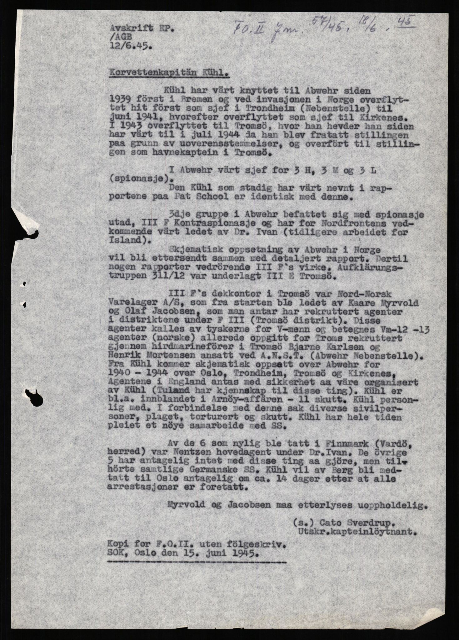 Forsvaret, Forsvarets overkommando II, AV/RA-RAFA-3915/D/Db/L0019: CI Questionaires. Tyske okkupasjonsstyrker i Norge. Tyskere., 1945-1946, p. 45