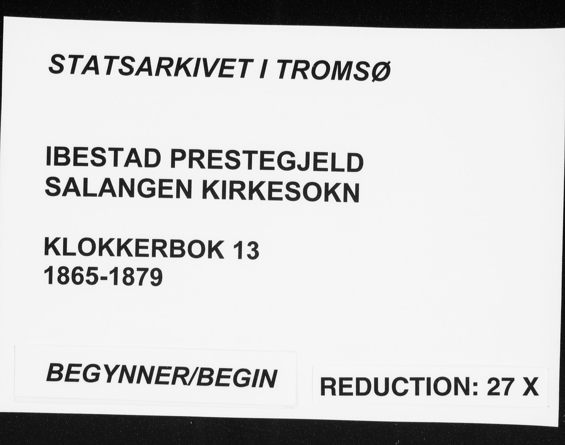 Ibestad sokneprestembete, SATØ/S-0077/H/Ha/Hab/L0013klokker: Parish register (copy) no. 13, 1865-1879