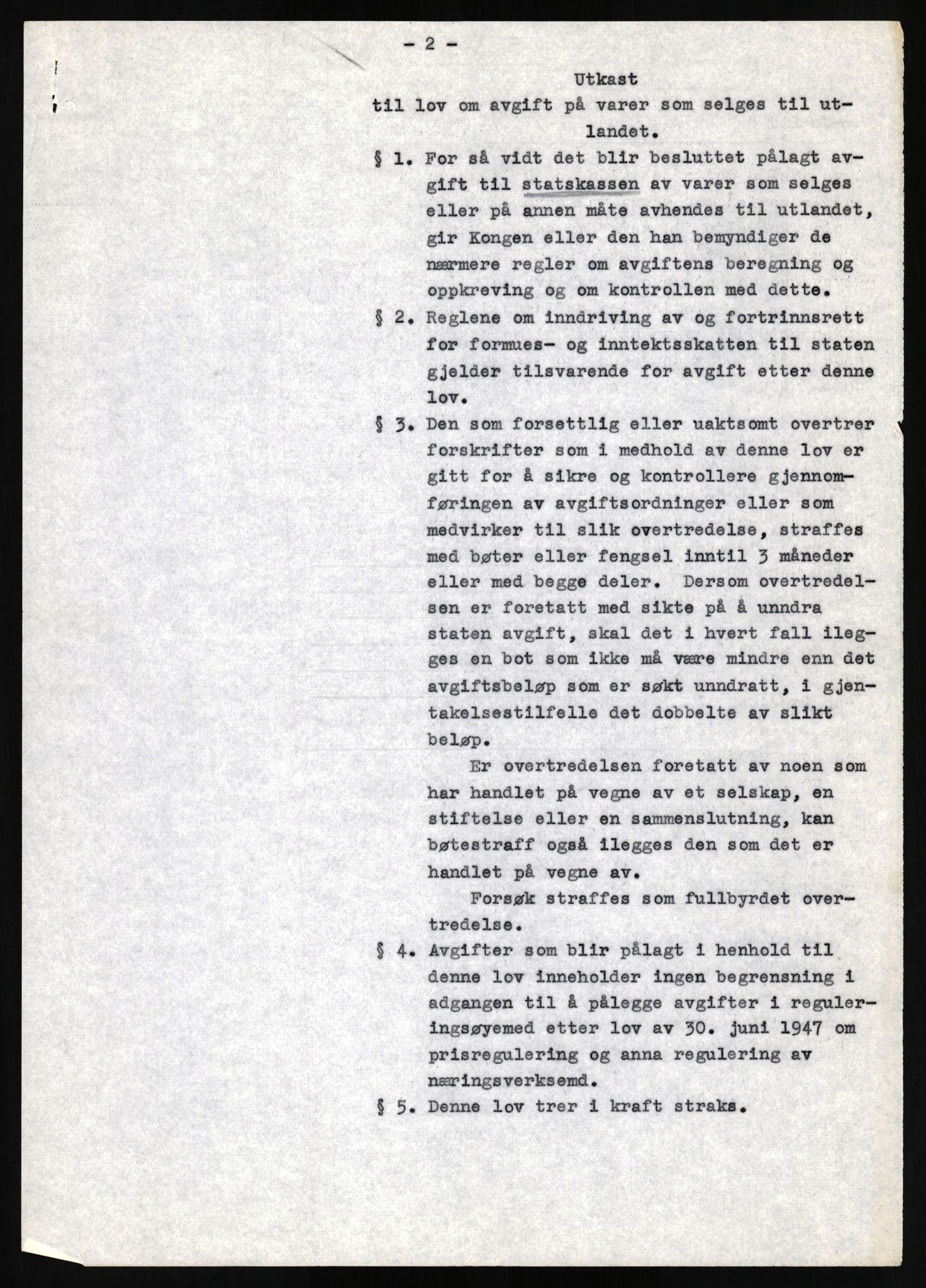 Justisdepartementet, Lovavdelingen, AV/RA-S-3212/D/Dh/L0284/0001: Lover / Uttalelser om lovutkast: Jnr. 455 - 1757. 3 mapper, 1950, p. 697