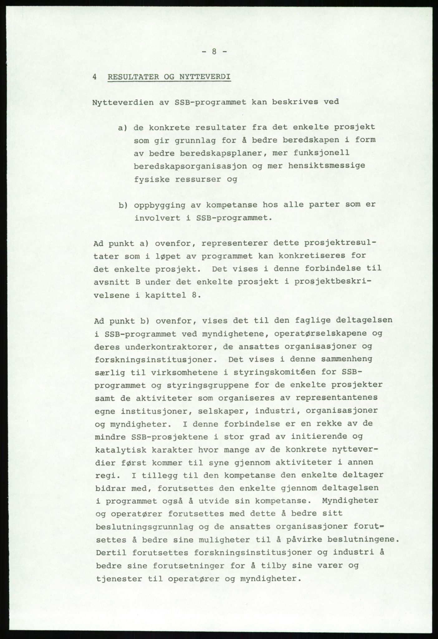 Justisdepartementet, Granskningskommisjonen ved Alexander Kielland-ulykken 27.3.1980, RA/S-1165/D/L0020: X Opplæring/Kompetanse (Doku.liste + X1-X18 av 18)/Y Forskningsprosjekter (Doku.liste + Y1-Y7 av 9), 1980-1981, p. 148