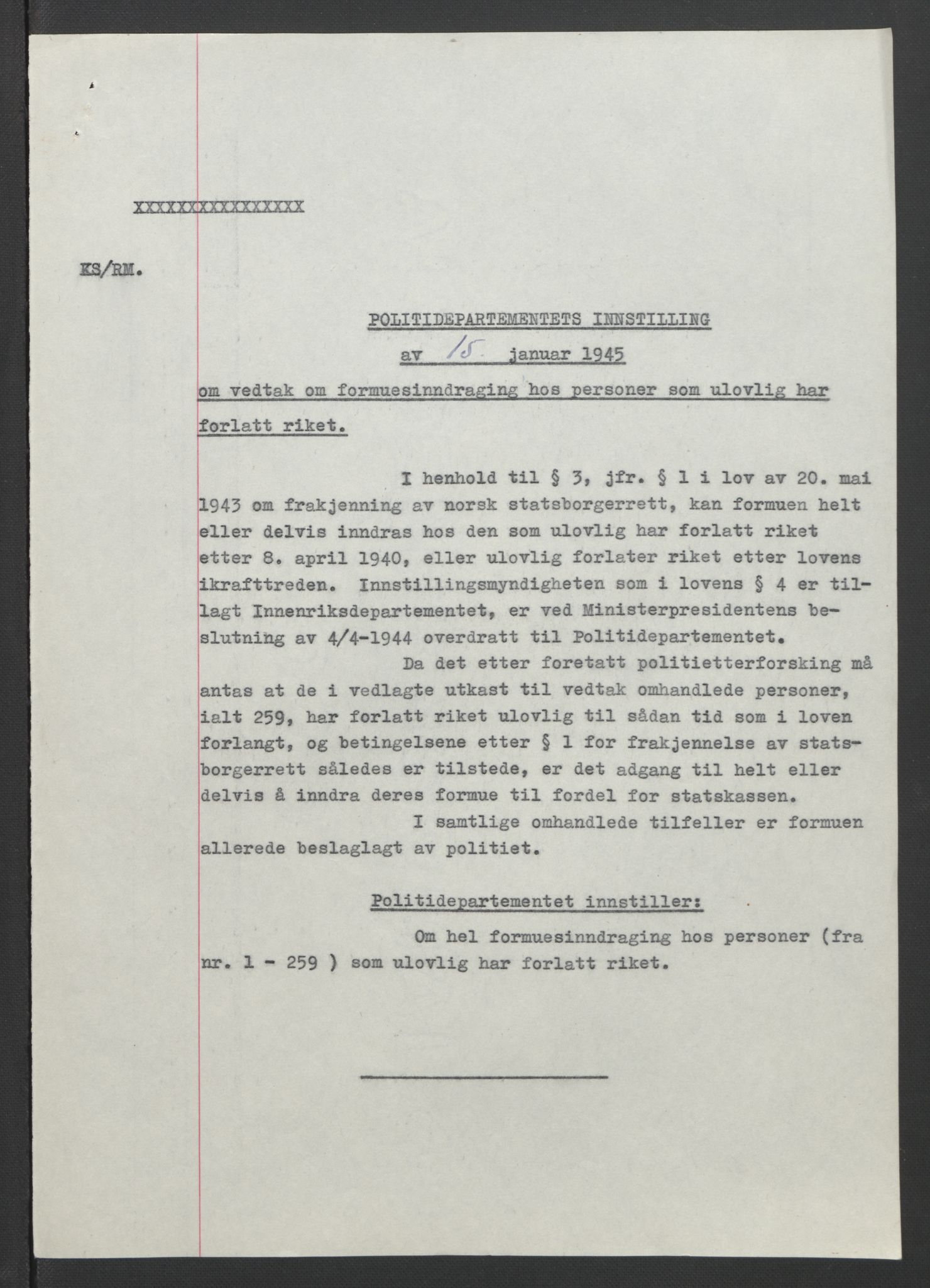 NS-administrasjonen 1940-1945 (Statsrådsekretariatet, de kommisariske statsråder mm), AV/RA-S-4279/D/Db/L0090: Foredrag til vedtak utenfor ministermøte, 1942-1945, p. 594