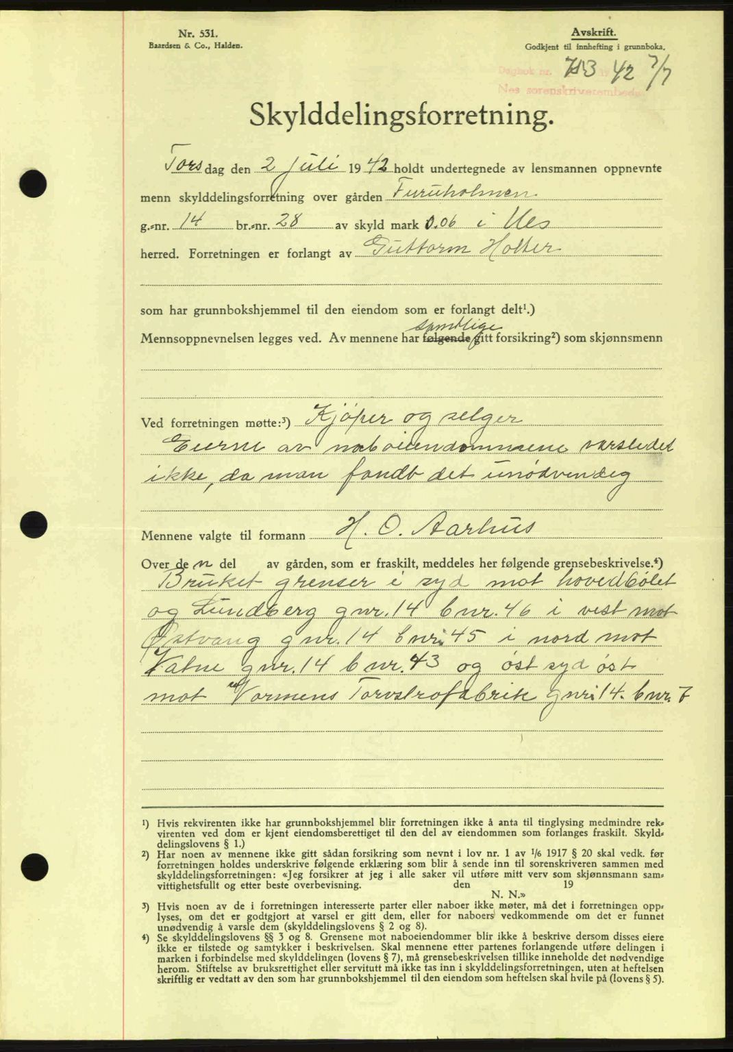 Nes tingrett, SAO/A-10548/G/Gb/Gbb/L0013: Mortgage book no. 57, 1942-1942, Diary no: : 753/1942