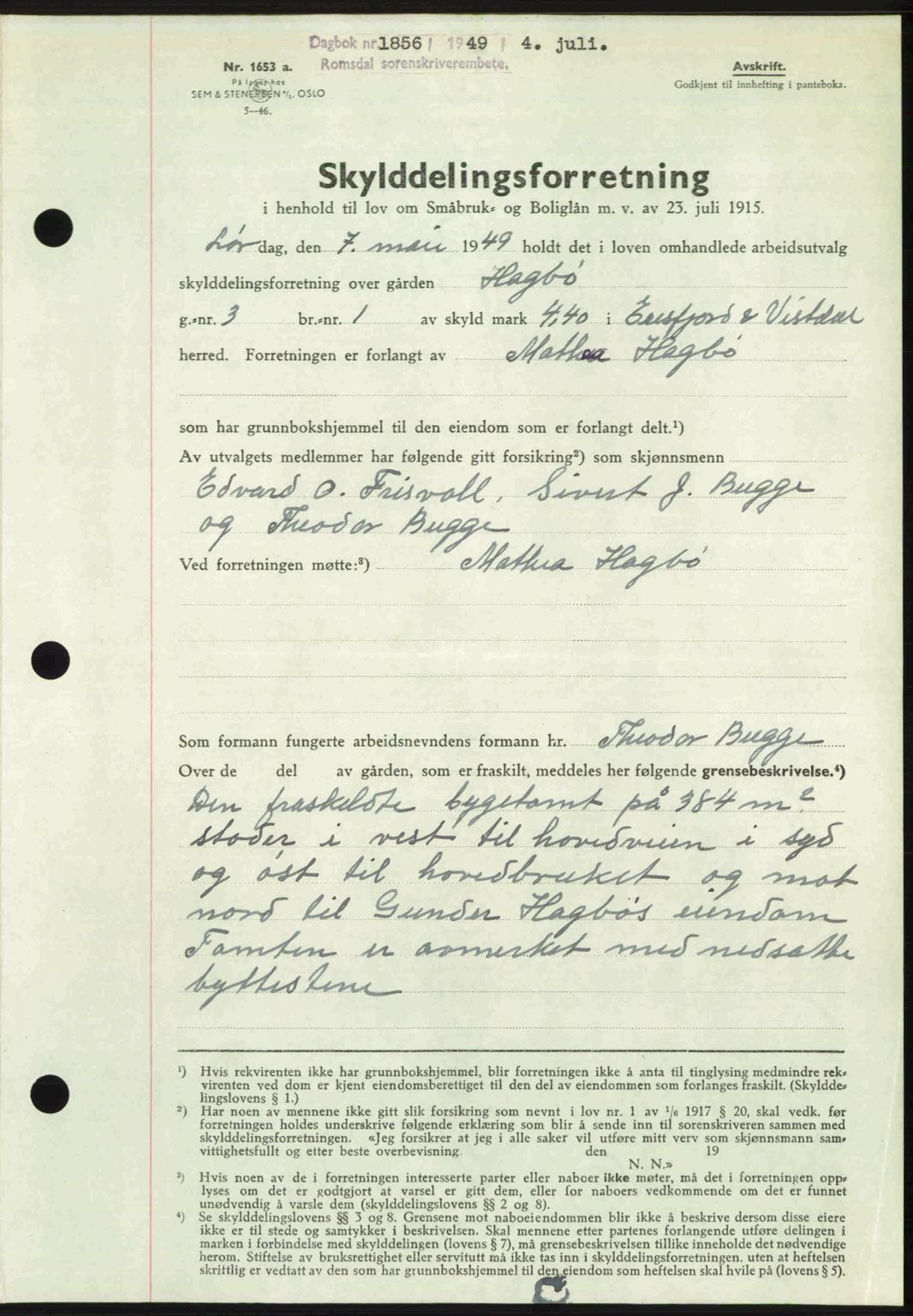 Romsdal sorenskriveri, AV/SAT-A-4149/1/2/2C: Mortgage book no. A30, 1949-1949, Diary no: : 1856/1949