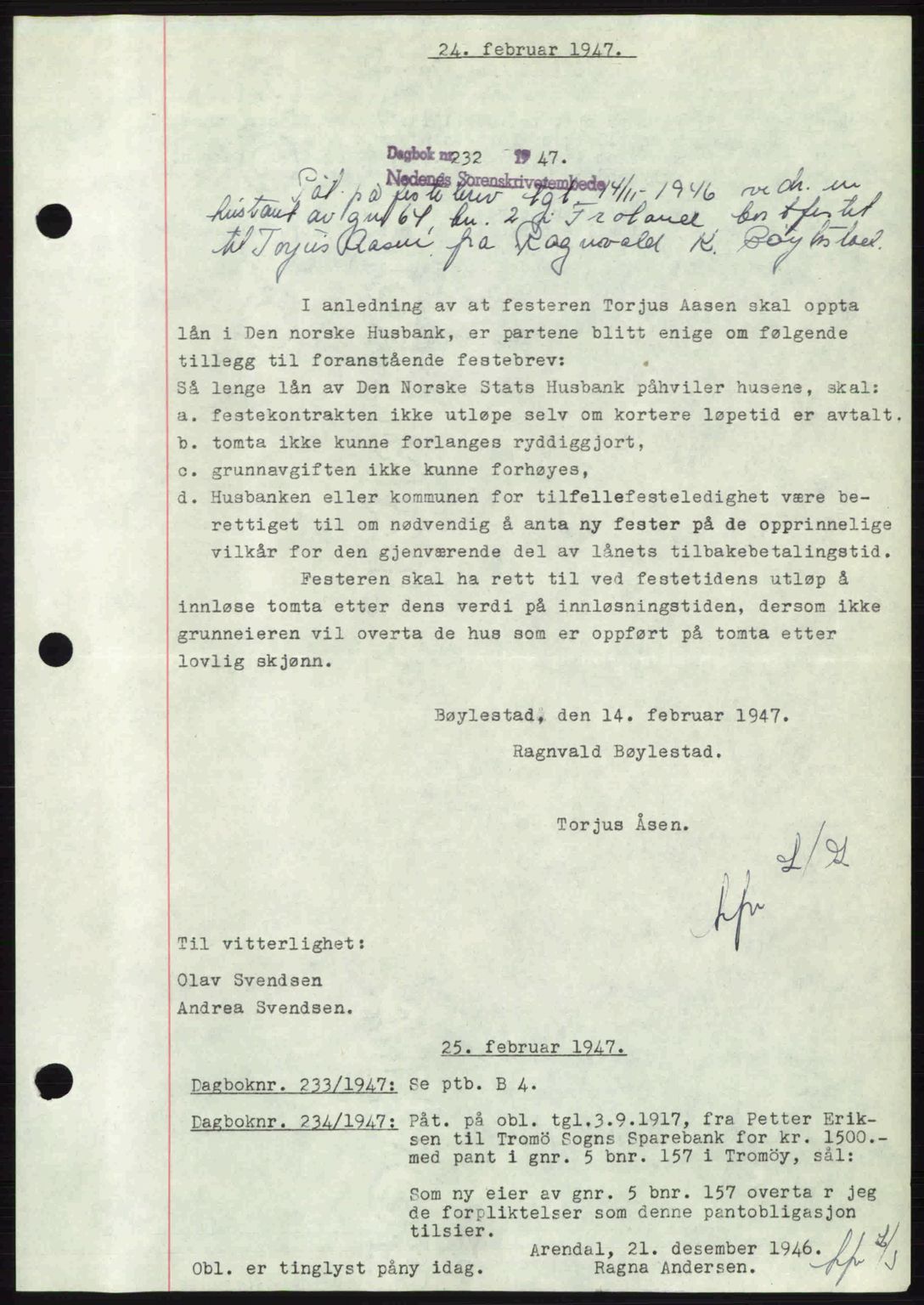 Nedenes sorenskriveri, AV/SAK-1221-0006/G/Gb/Gba/L0056: Mortgage book no. A8, 1946-1947, Diary no: : 232/1947