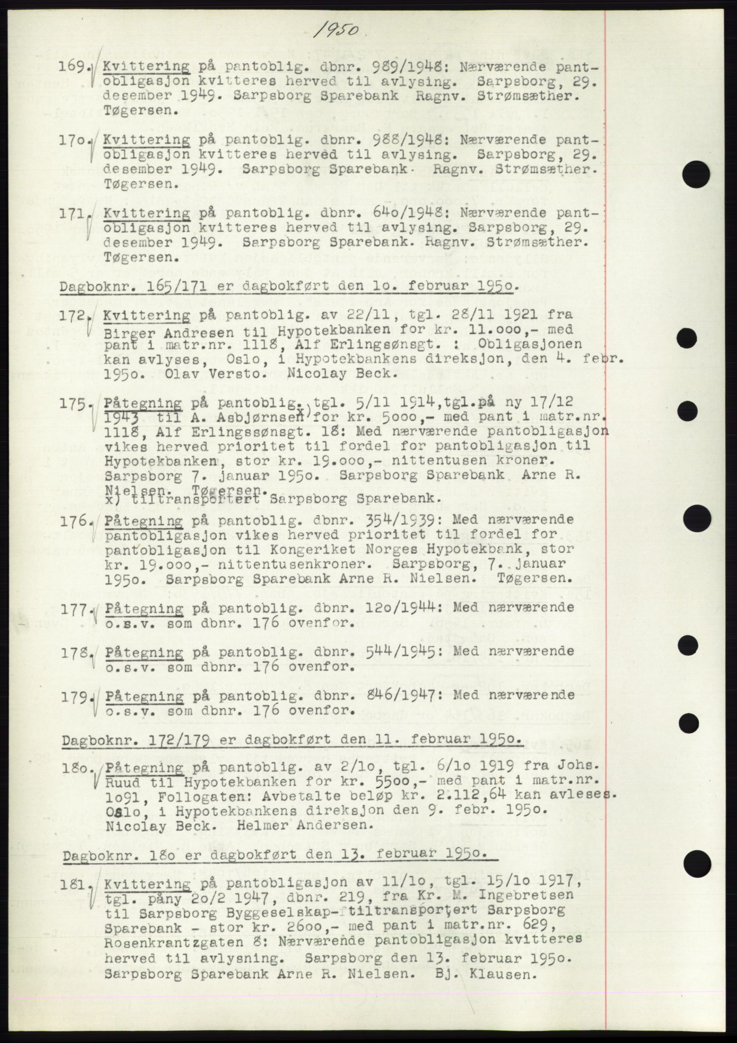 Sarpsborg byfogd, SAO/A-10864/G/Ga/Gae/L0001: Mortgage book no. C1, 1943-1951, Deed date: 10.02.1950