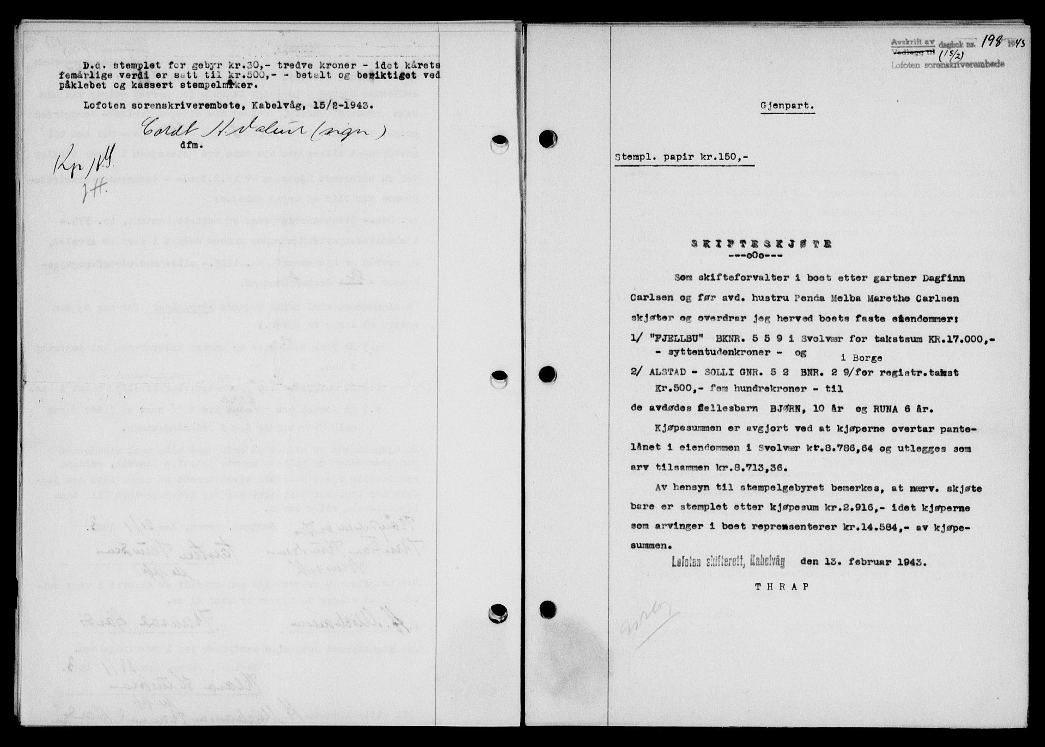 Lofoten sorenskriveri, SAT/A-0017/1/2/2C/L0011a: Mortgage book no. 11a, 1943-1943, Diary no: : 198/1943