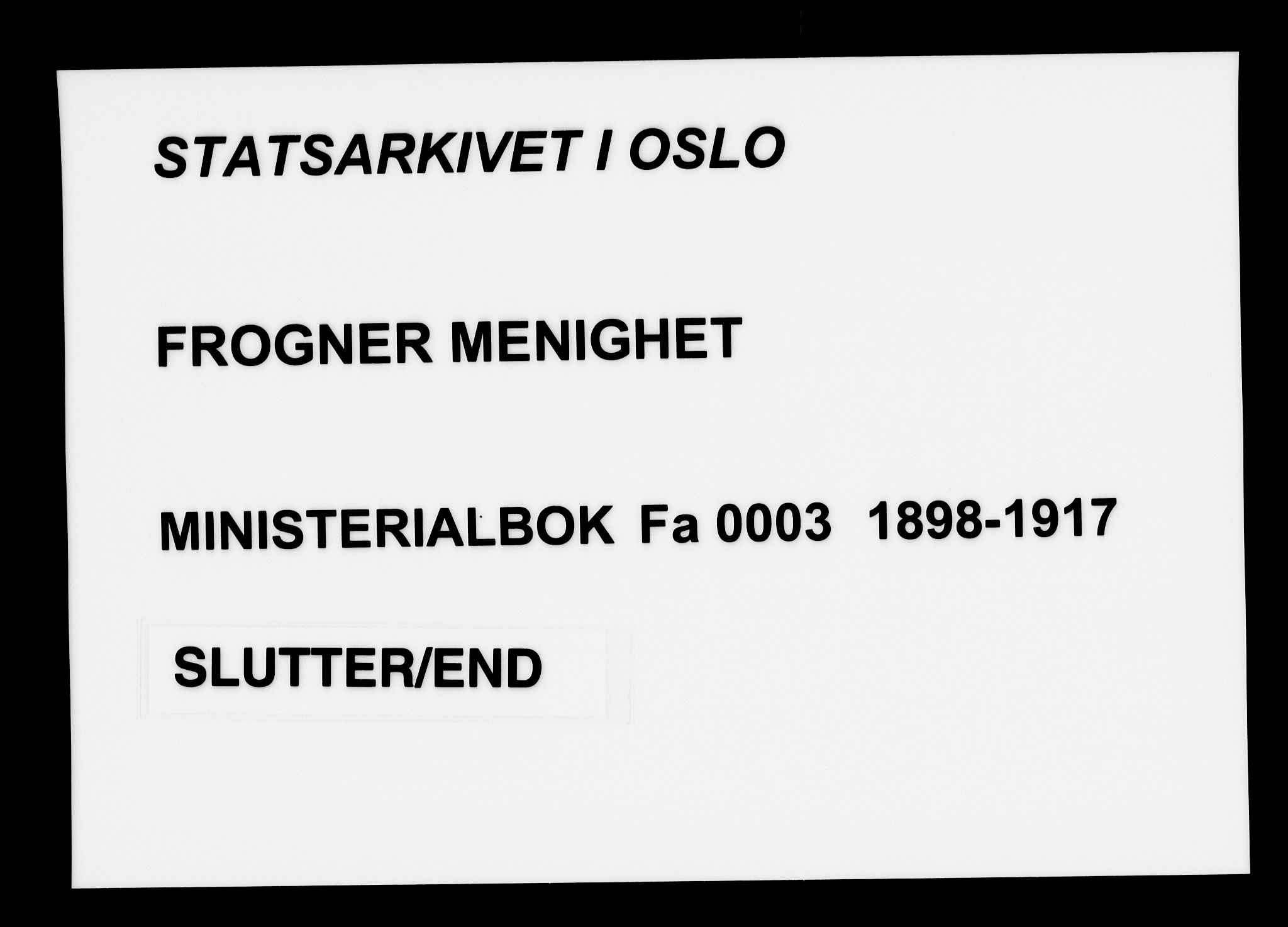 Frogner prestekontor Kirkebøker, AV/SAO-A-10886/F/Fa/L0003: Parish register (official) no. 3, 1898-1917