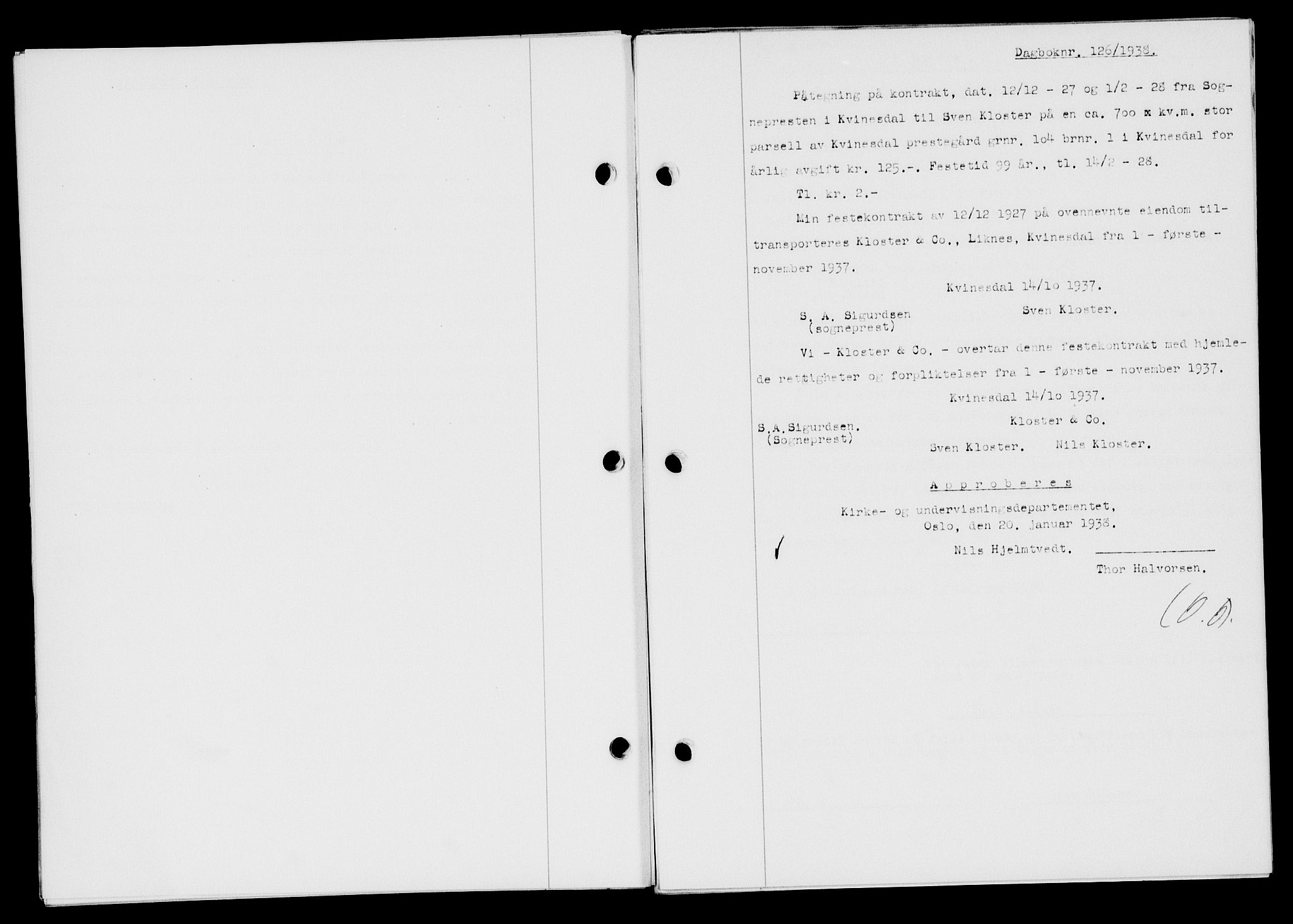 Flekkefjord sorenskriveri, AV/SAK-1221-0001/G/Gb/Gba/L0054: Mortgage book no. A-2, 1937-1938, Diary no: : 126/1938