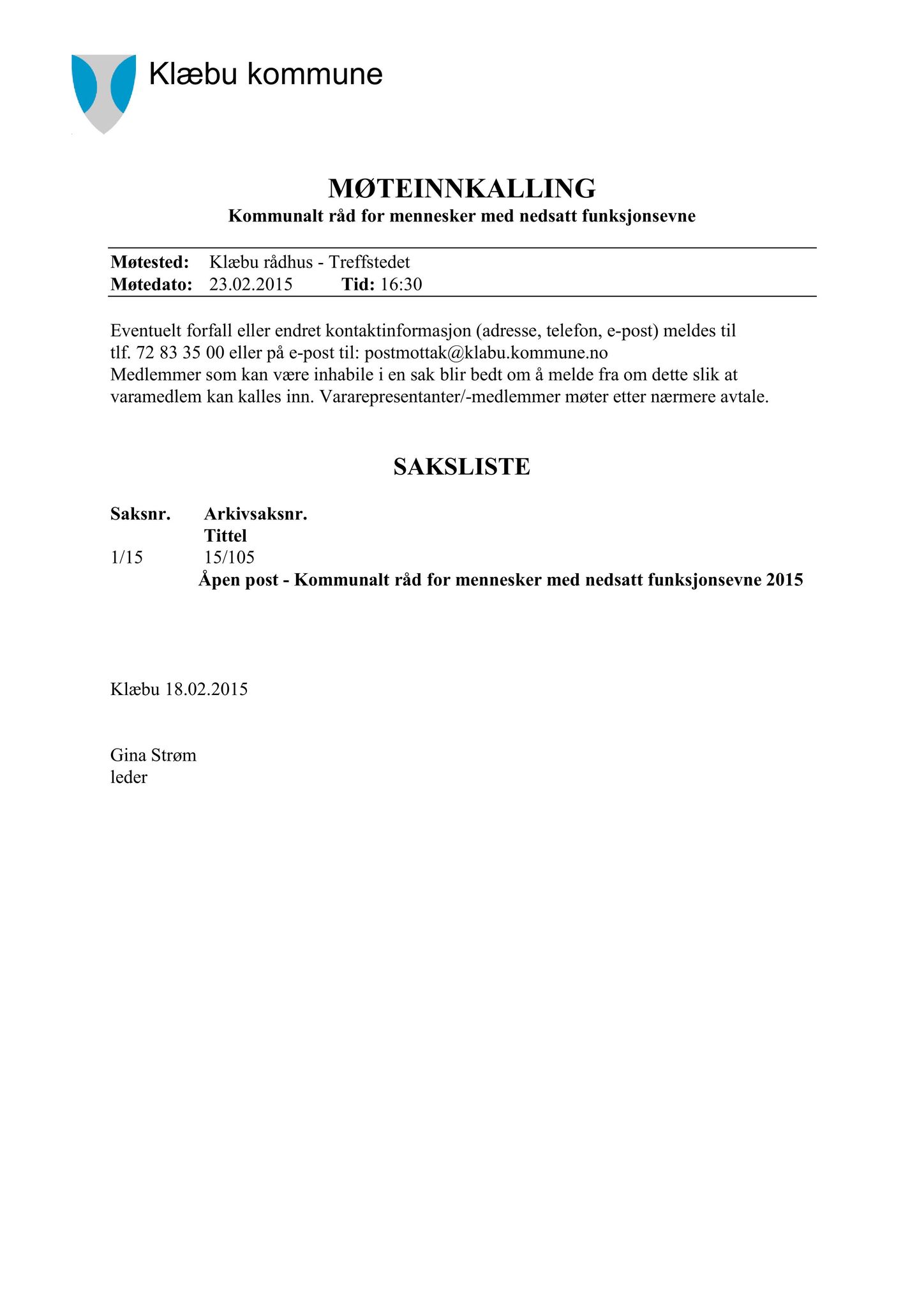 Klæbu Kommune, TRKO/KK/08-KMNF/L005: Kommunalt råd for mennesker med nedsatt funksjonsevne - Møteoversikt, 2015, p. 2