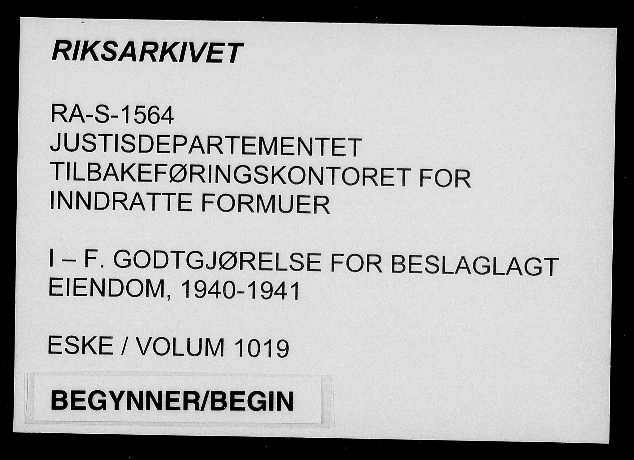 Justisdepartementet, Tilbakeføringskontoret for inndratte formuer, AV/RA-S-1564/I/L1019: Godtgjørelse for beslaglagt eiendom, 1940-1941, p. 1