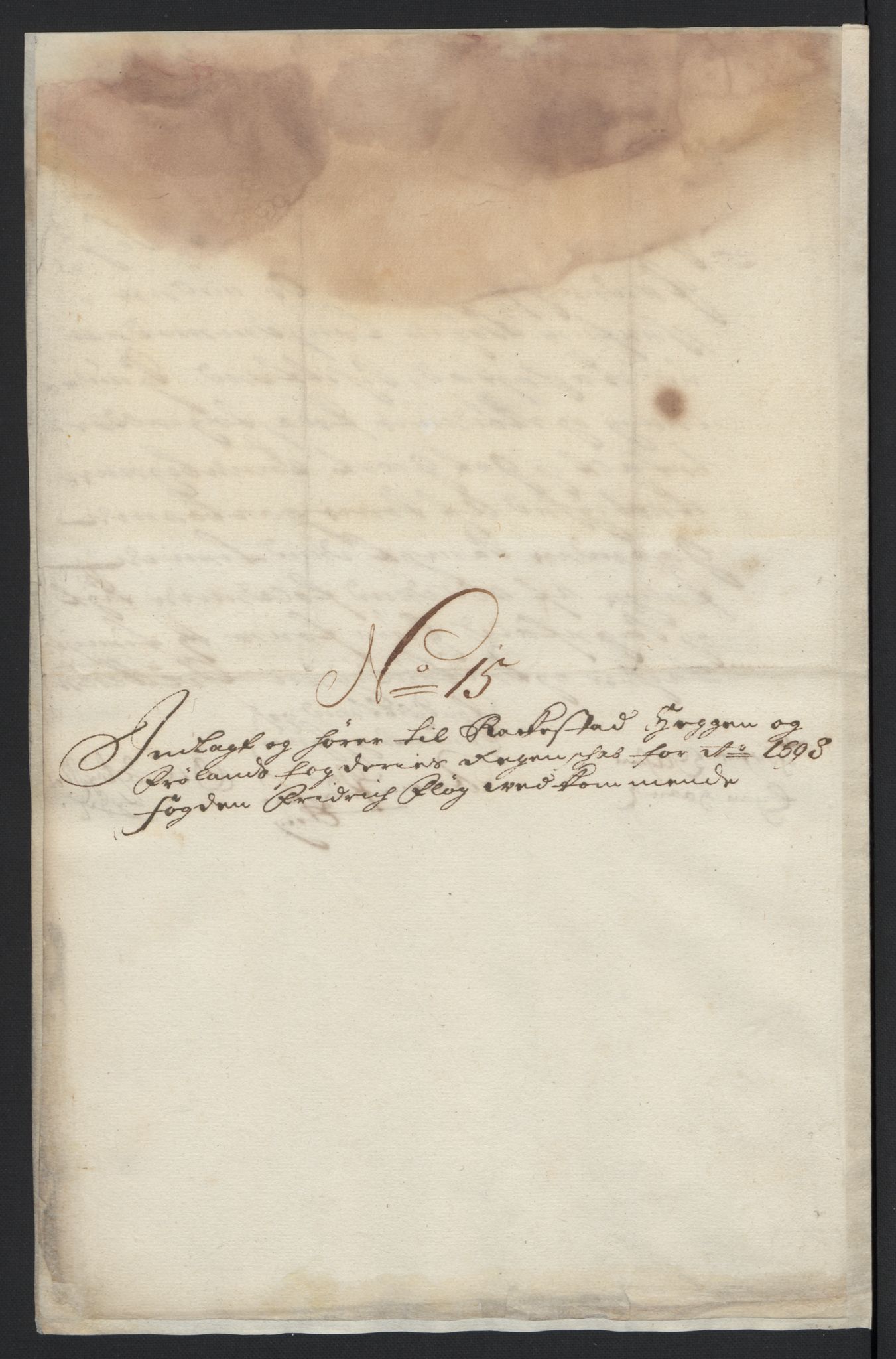 Rentekammeret inntil 1814, Reviderte regnskaper, Fogderegnskap, AV/RA-EA-4092/R07/L0288: Fogderegnskap Rakkestad, Heggen og Frøland, 1698, p. 295