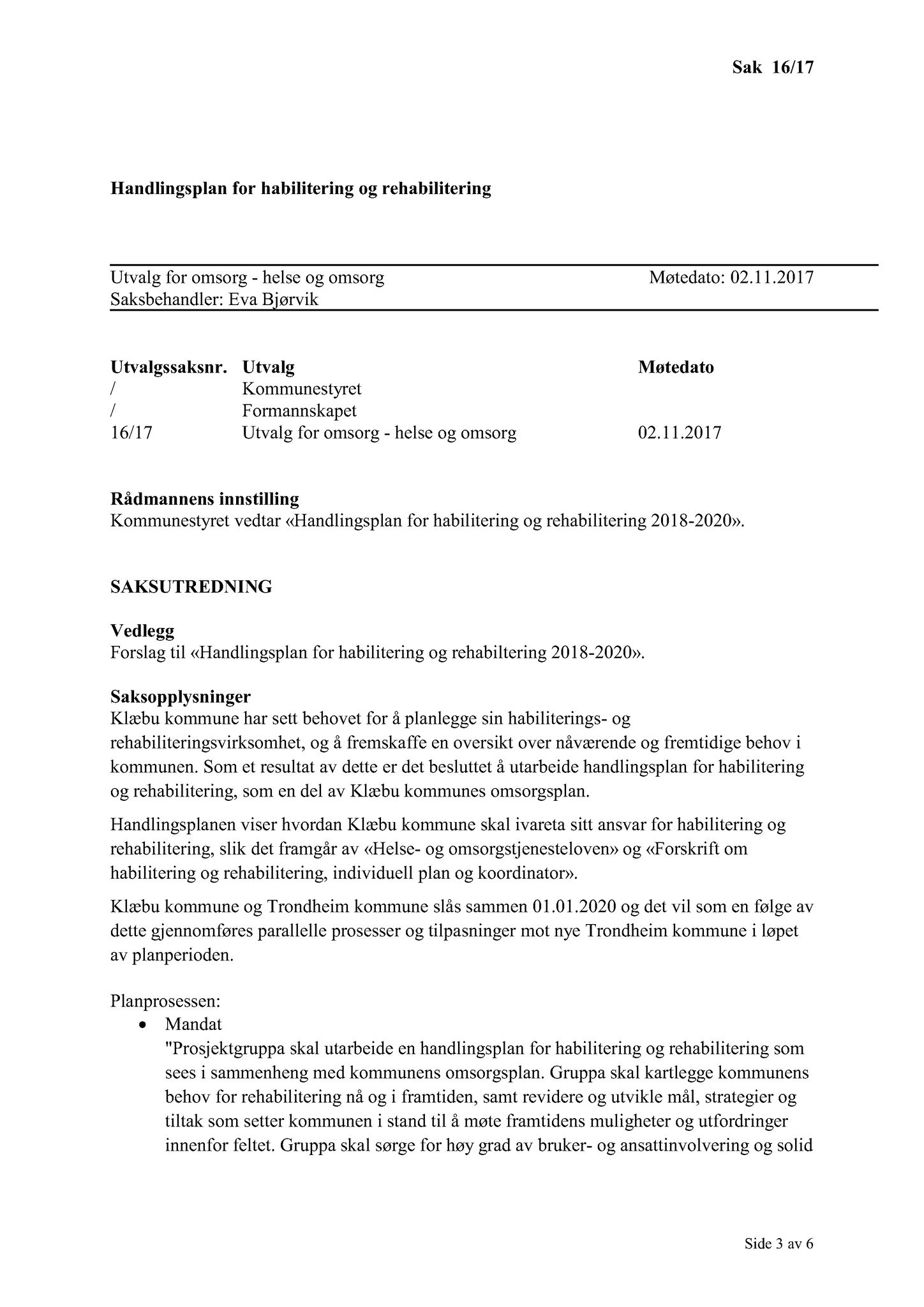 Klæbu Kommune, TRKO/KK/05-UOm/L008: Utvalg for omsorg - Møtedokumenter, 2017, p. 182