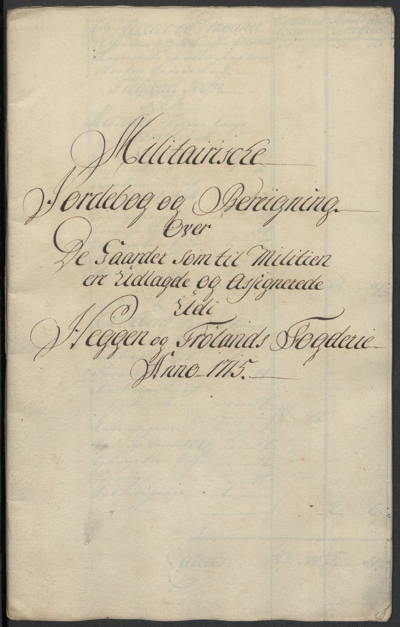 Rentekammeret inntil 1814, Reviderte regnskaper, Fogderegnskap, AV/RA-EA-4092/R07/L0310: Fogderegnskap Rakkestad, Heggen og Frøland, 1715, p. 249