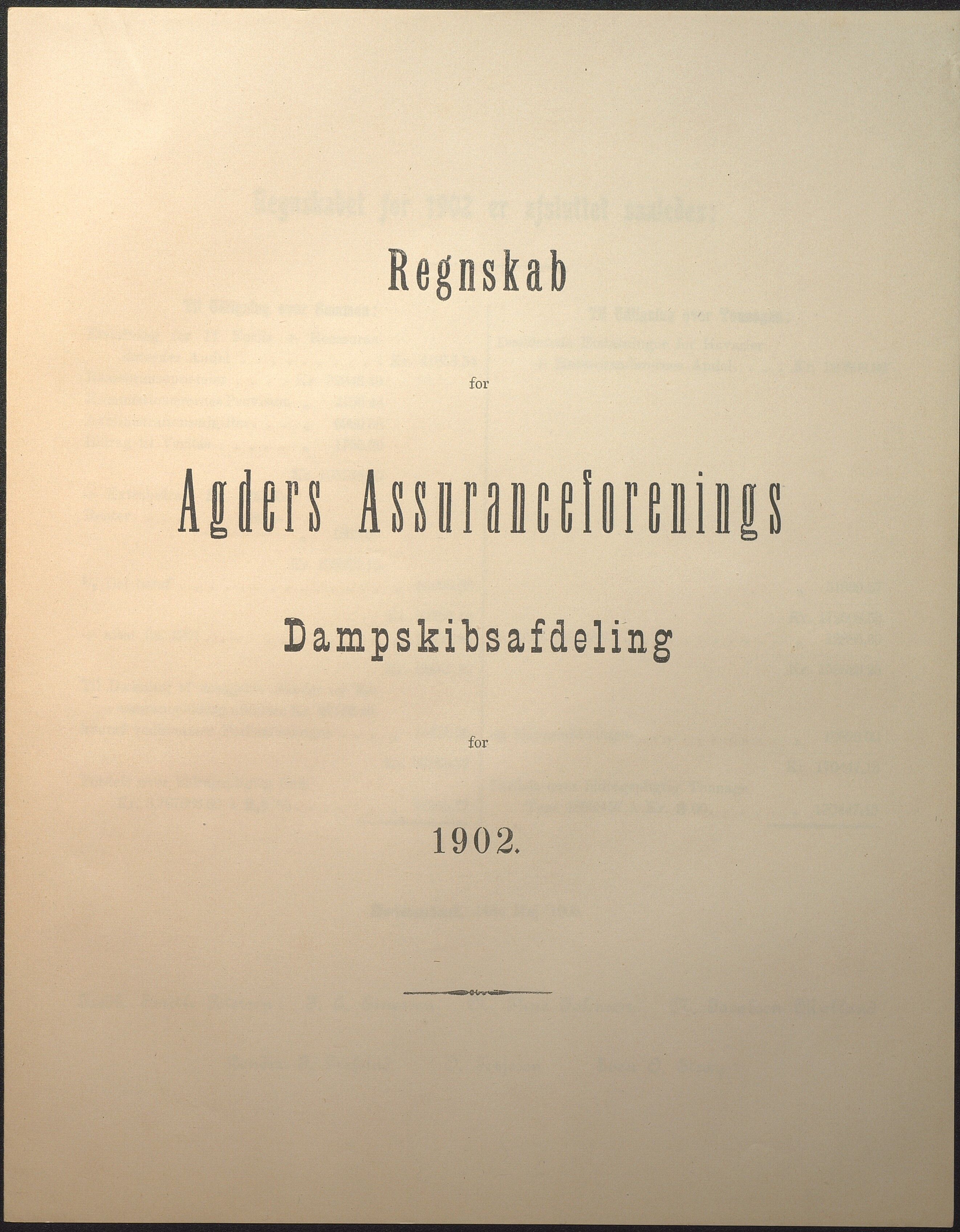 Agders Gjensidige Assuranceforening, AAKS/PA-1718/05/L0005: Regnskap, dampavdeling, 1897-1922