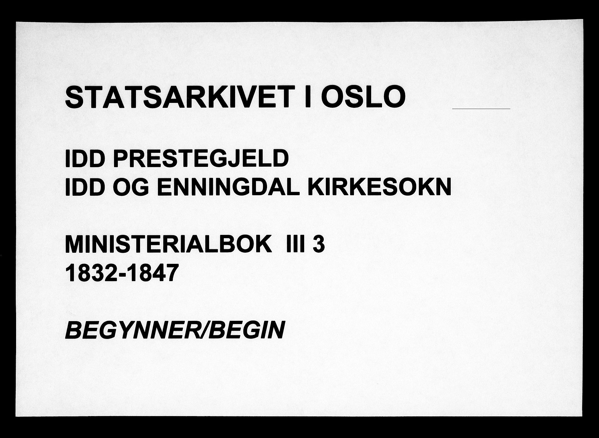 Idd prestekontor Kirkebøker, AV/SAO-A-10911/F/Fc/L0003: Parish register (official) no. III 3, 1832-1847