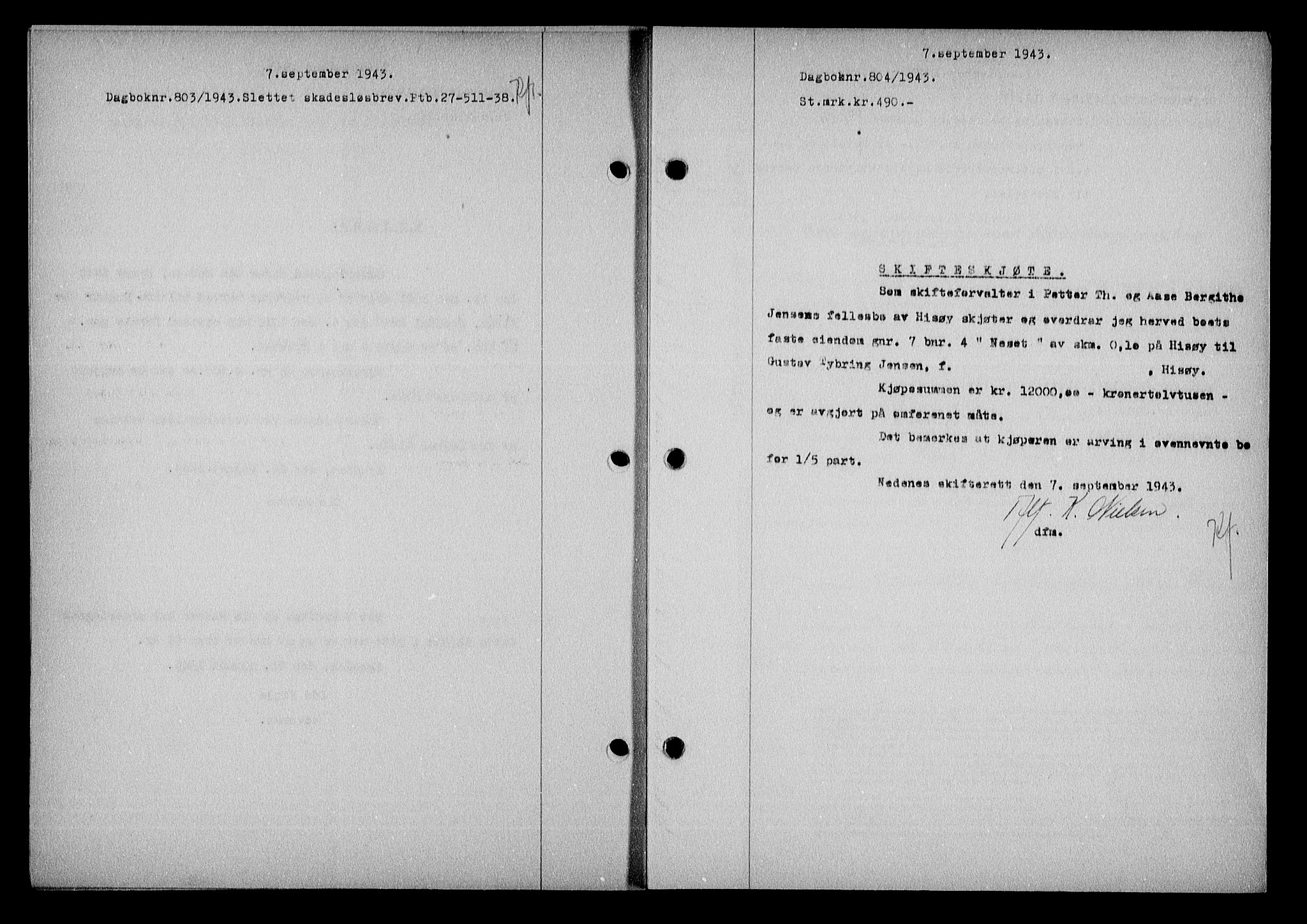 Nedenes sorenskriveri, SAK/1221-0006/G/Gb/Gba/L0051: Mortgage book no. A-V, 1943-1944, Diary no: : 804/1943