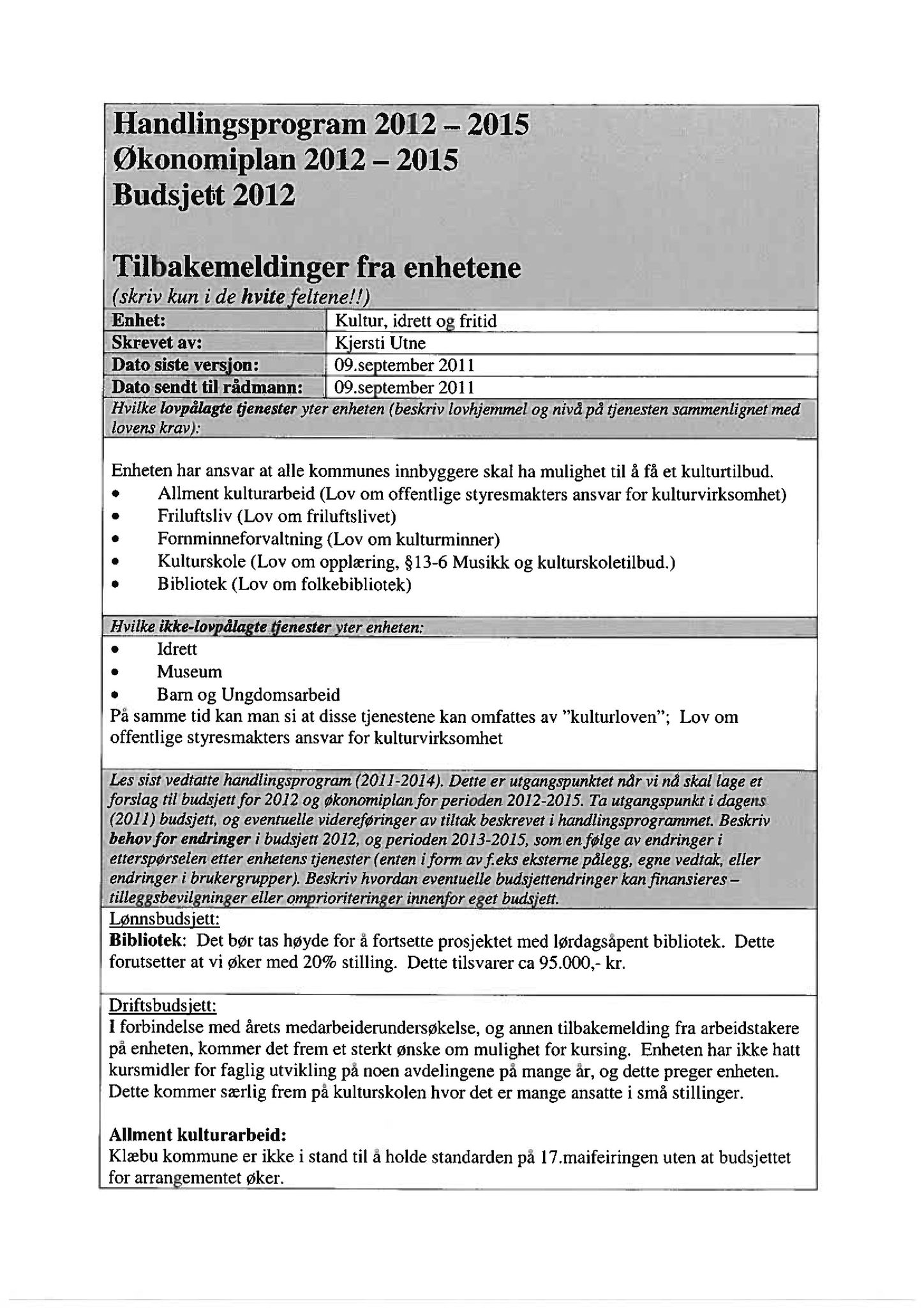 Klæbu Kommune, TRKO/KK/04-UO/L002: Utvalg for oppvekst - Møtedokumenter, 2011, p. 102