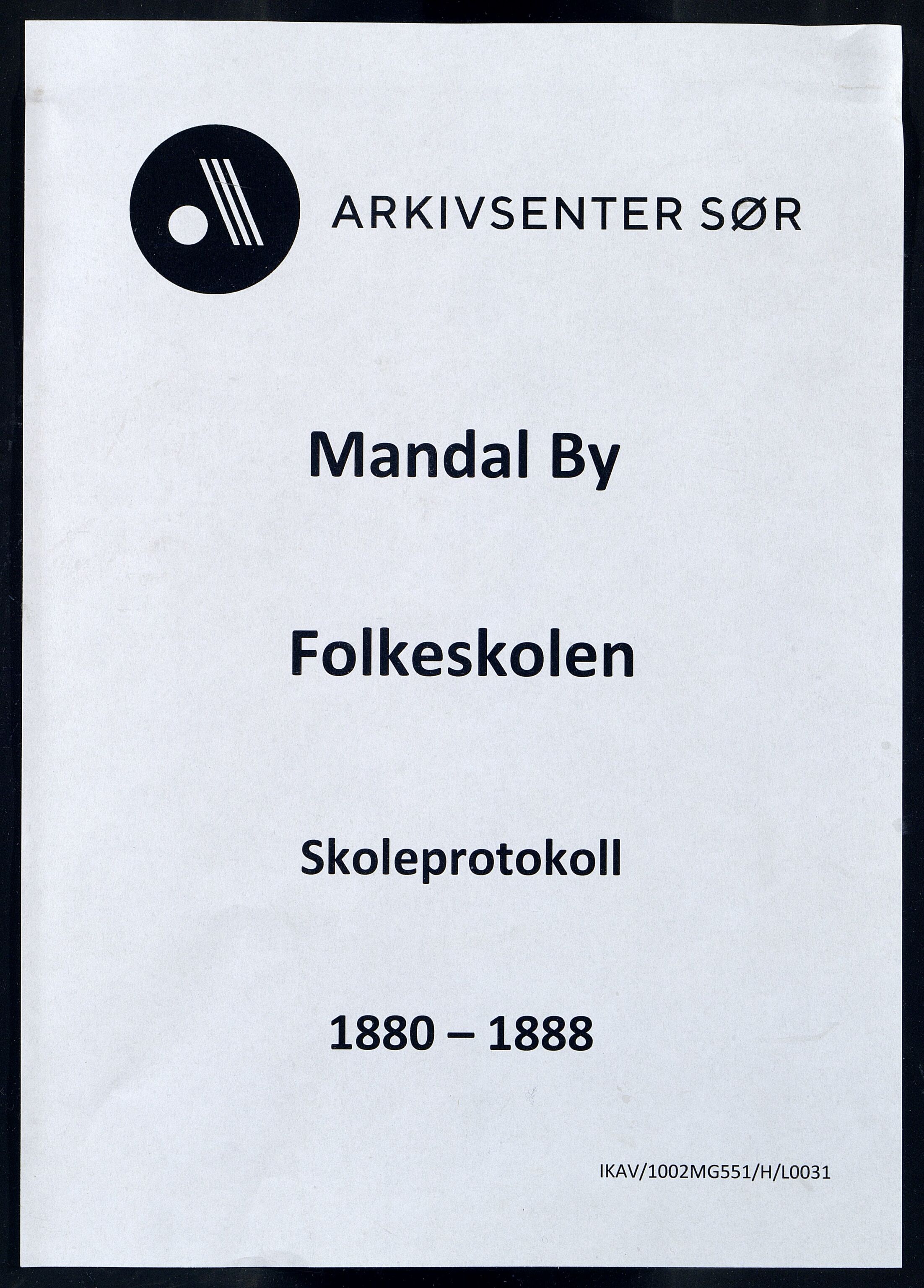 Mandal By - Mandal Allmueskole/Folkeskole/Skole, IKAV/1002MG551/H/L0031: Skoleprotokoll, 1880-1888