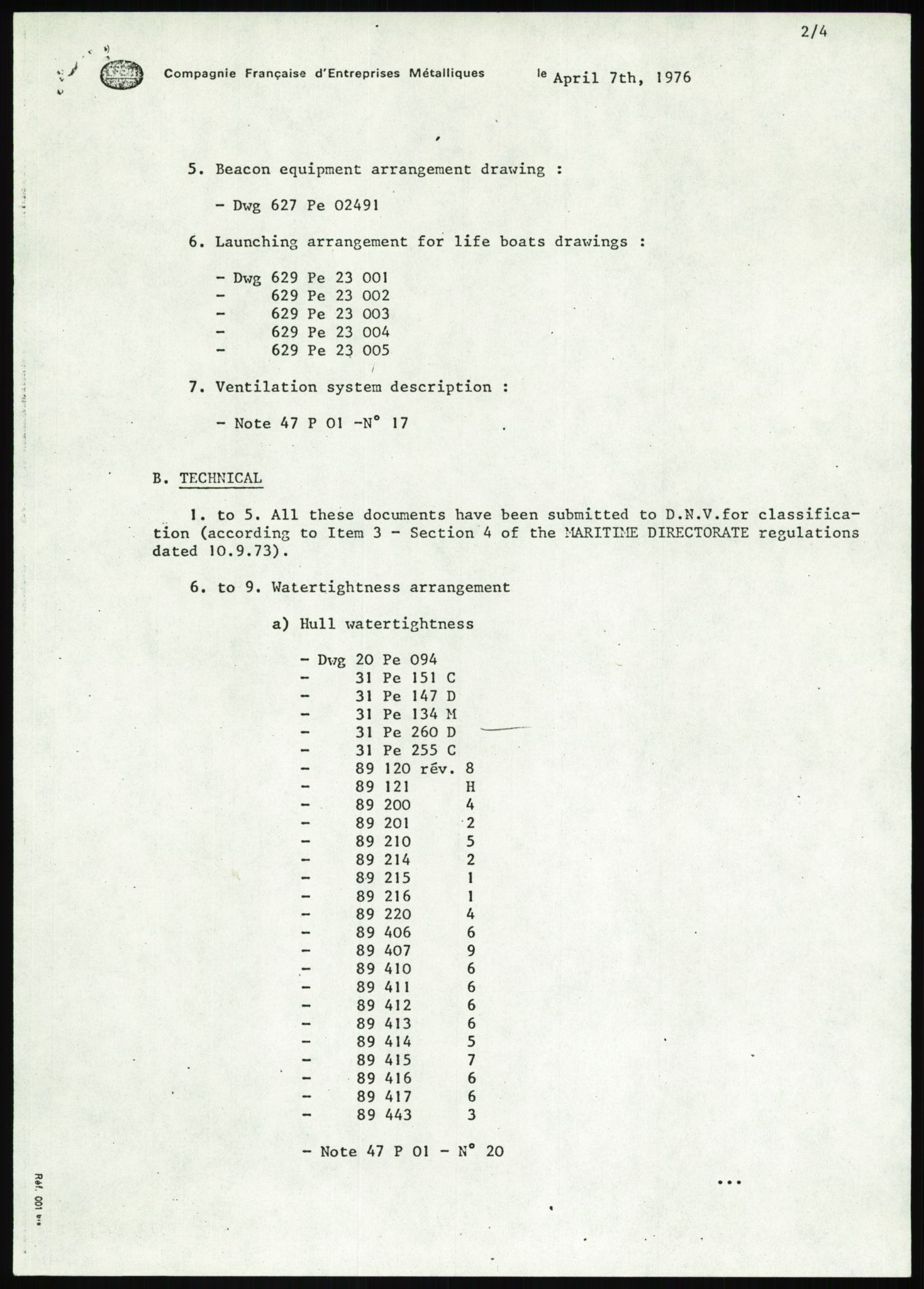 Justisdepartementet, Granskningskommisjonen ved Alexander Kielland-ulykken 27.3.1980, AV/RA-S-1165/D/L0013: H Sjøfartsdirektoratet og Skipskontrollen (H25-H43, H45, H47-H48, H50, H52)/I Det norske Veritas (I34, I41, I47), 1980-1981, p. 676