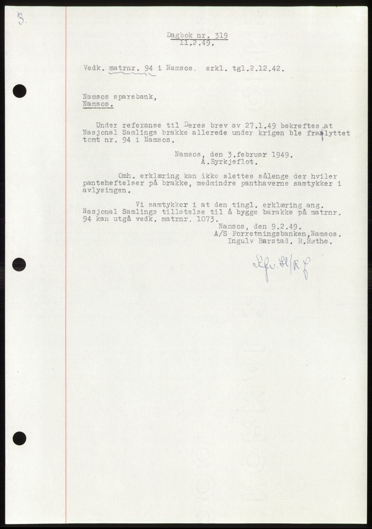 Namdal sorenskriveri, AV/SAT-A-4133/1/2/2C: Mortgage book no. -, 1949-1949, Diary no: : 319/1949