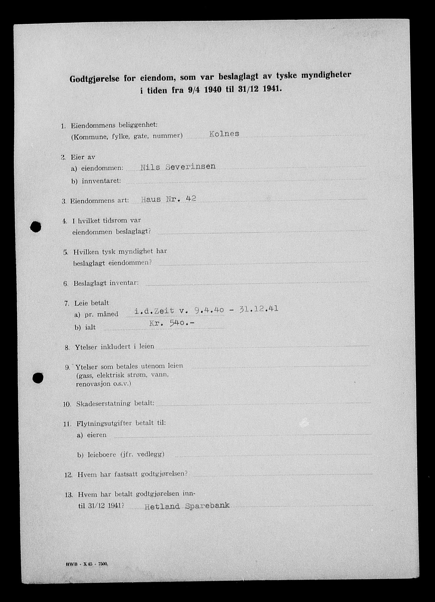 Justisdepartementet, Tilbakeføringskontoret for inndratte formuer, AV/RA-S-1564/I/L1015: Godtgjørelse for beslaglagt eiendom, 1940-1941, p. 156