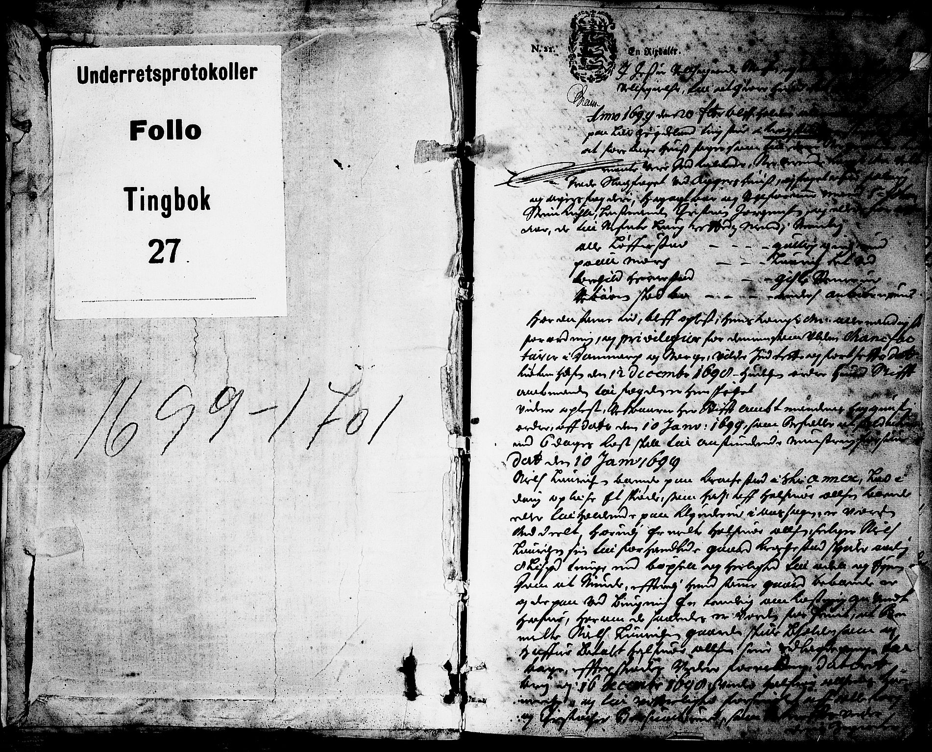 Follo sorenskriveri, SAO/A-10274/F/Fb/Fba/L0027: Tingbok, 1699-1701, p. 0b-1a