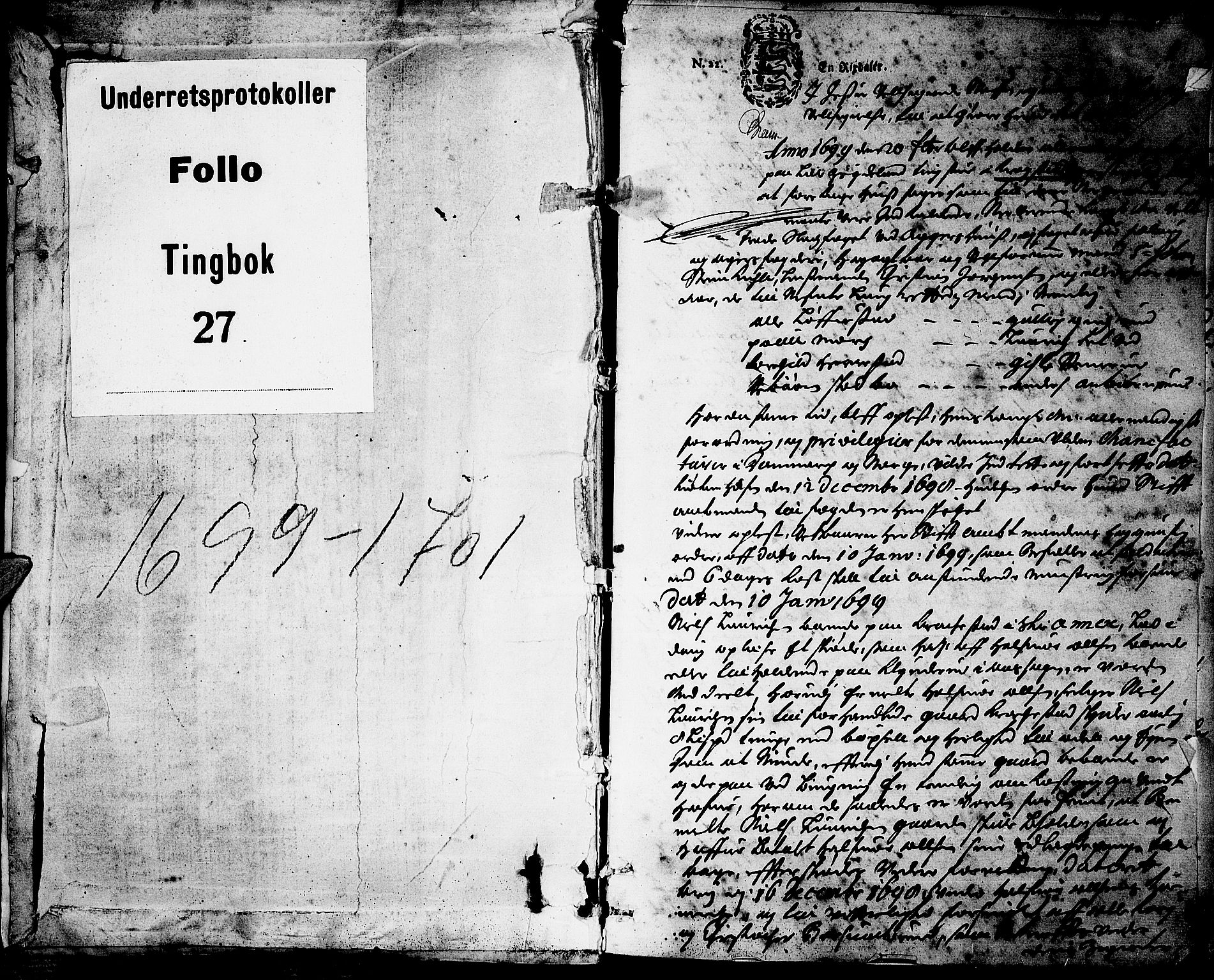Follo sorenskriveri, AV/SAO-A-10274/F/Fb/Fba/L0027: Tingbok, 1699-1701, p. 0b-1a