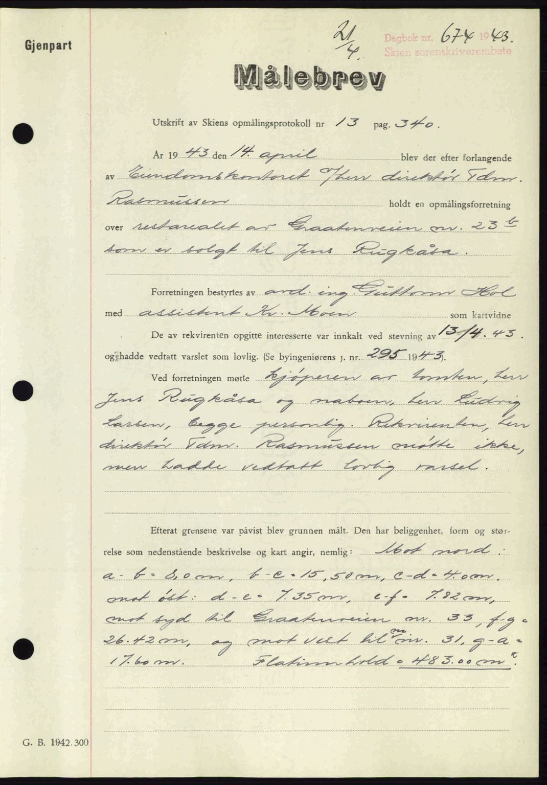 Skien sorenskriveri, AV/SAKO-A-225/G/Ga/Gaa/L0007: Mortgage book no. A-7, 1943-1943, Diary no: : 674/1943