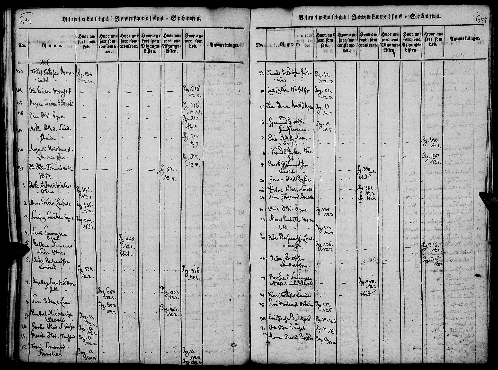 Rendalen prestekontor, SAH/PREST-054/H/Ha/Haa/L0003: Parish register (official) no. 3, 1815-1829, p. 684-685