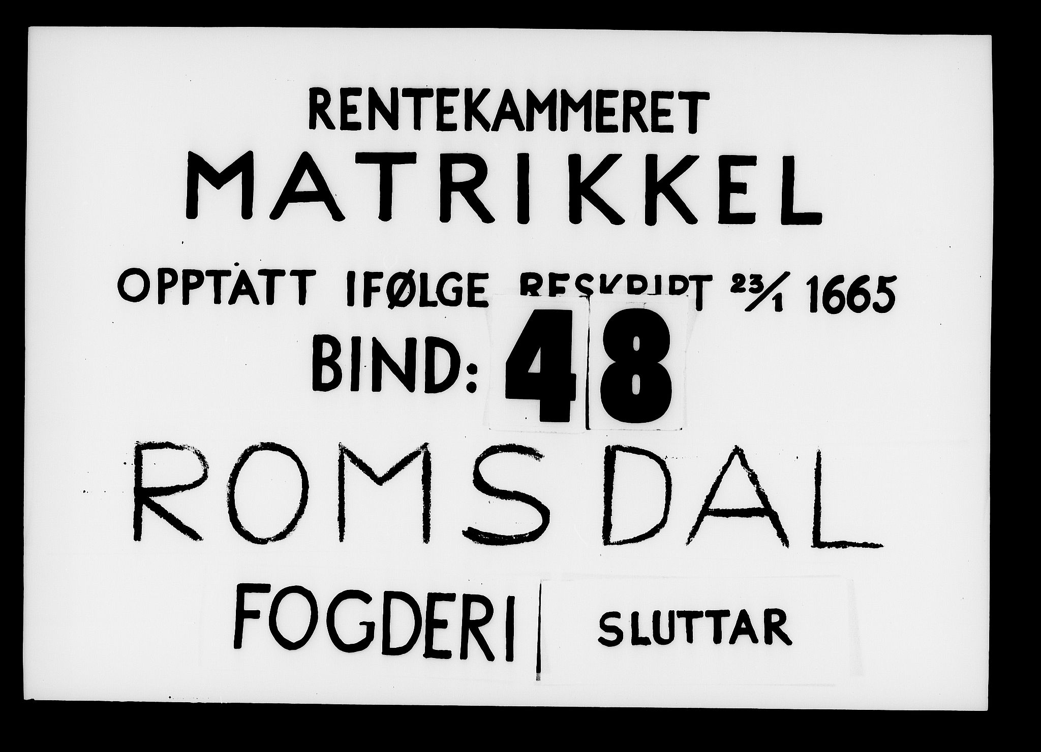 Rentekammeret inntil 1814, Realistisk ordnet avdeling, AV/RA-EA-4070/N/Nb/Nba/L0048: Romsdal fogderi, 1669