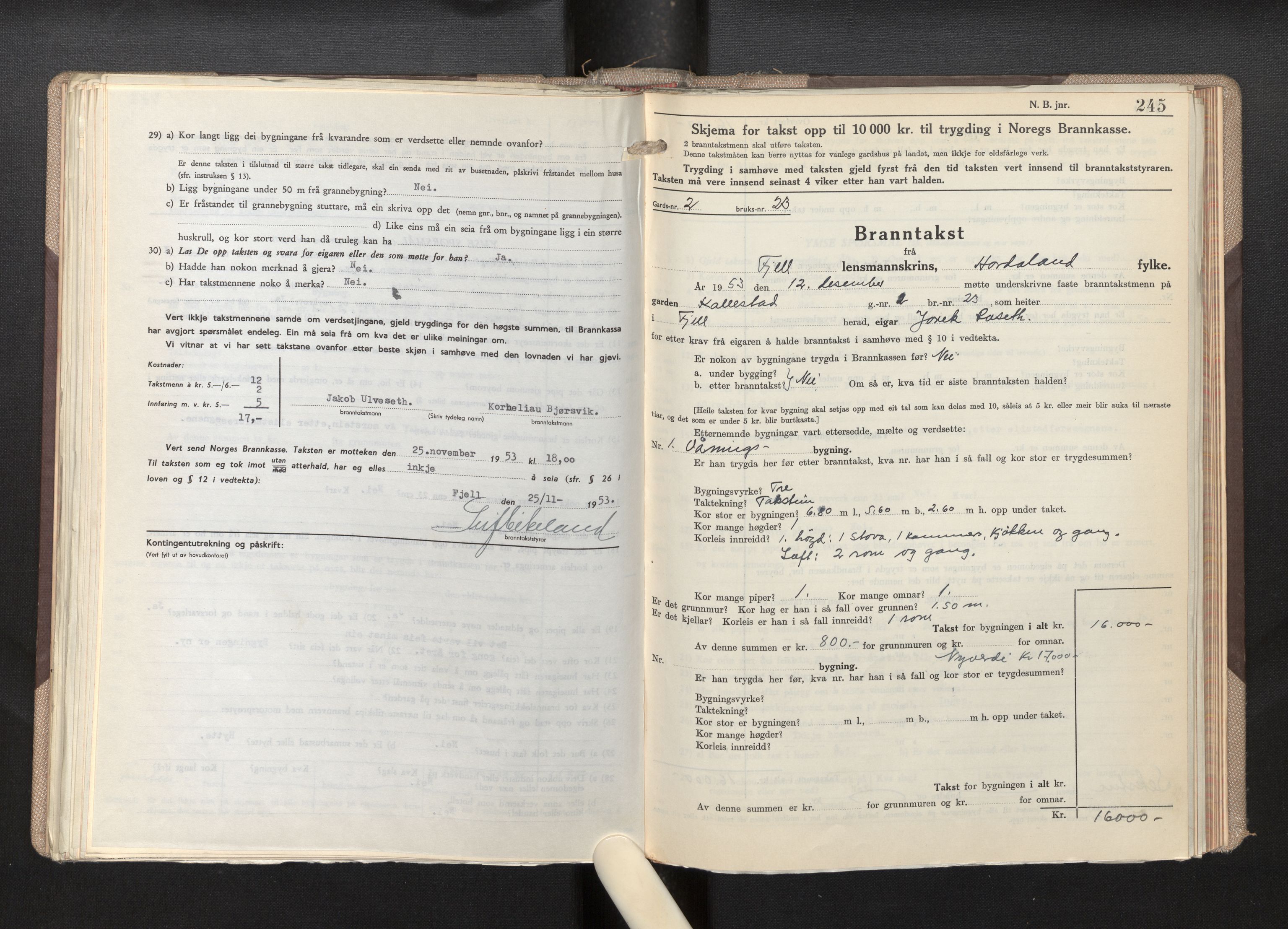 Lensmannen i Fjell, AV/SAB-A-32301/0012/L0007: Branntakstprotokoll, skjematakst, 1946-1955, p. 244-245