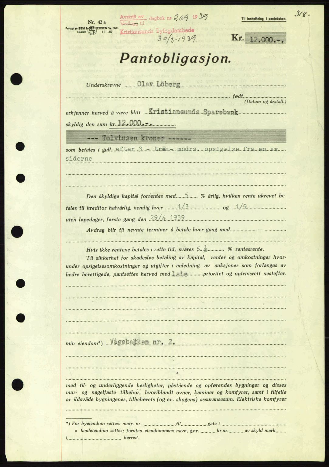 Kristiansund byfogd, SAT/A-4587/A/27: Mortgage book no. 31, 1938-1939, Diary no: : 269/1939