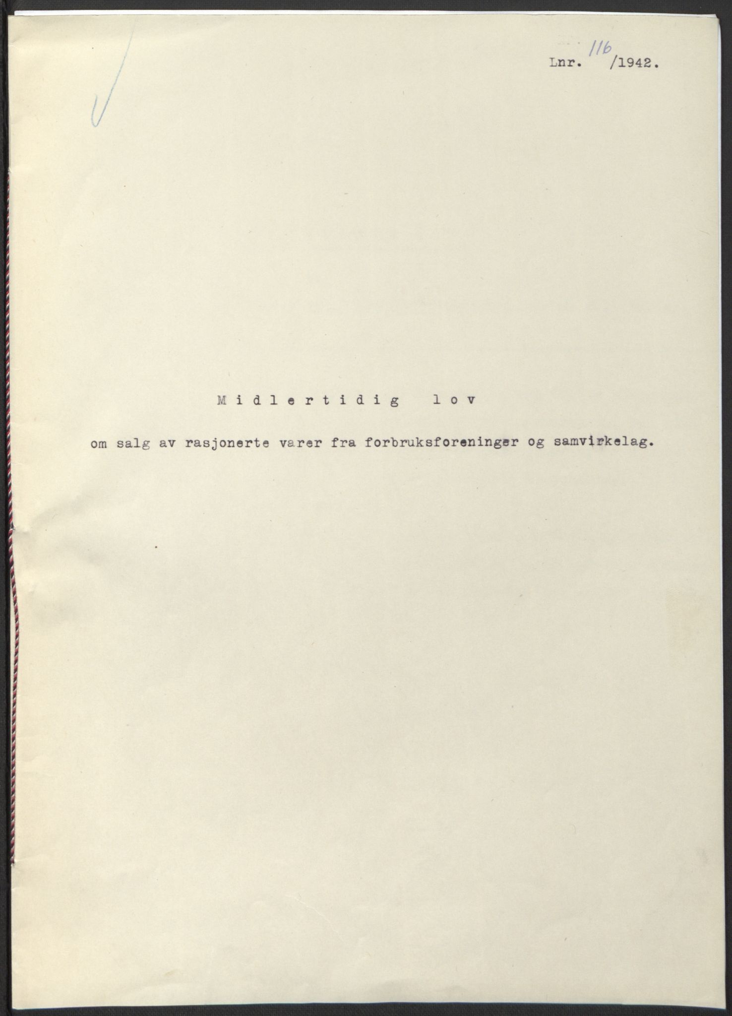 NS-administrasjonen 1940-1945 (Statsrådsekretariatet, de kommisariske statsråder mm), RA/S-4279/D/Db/L0097: Lover I, 1942, p. 348